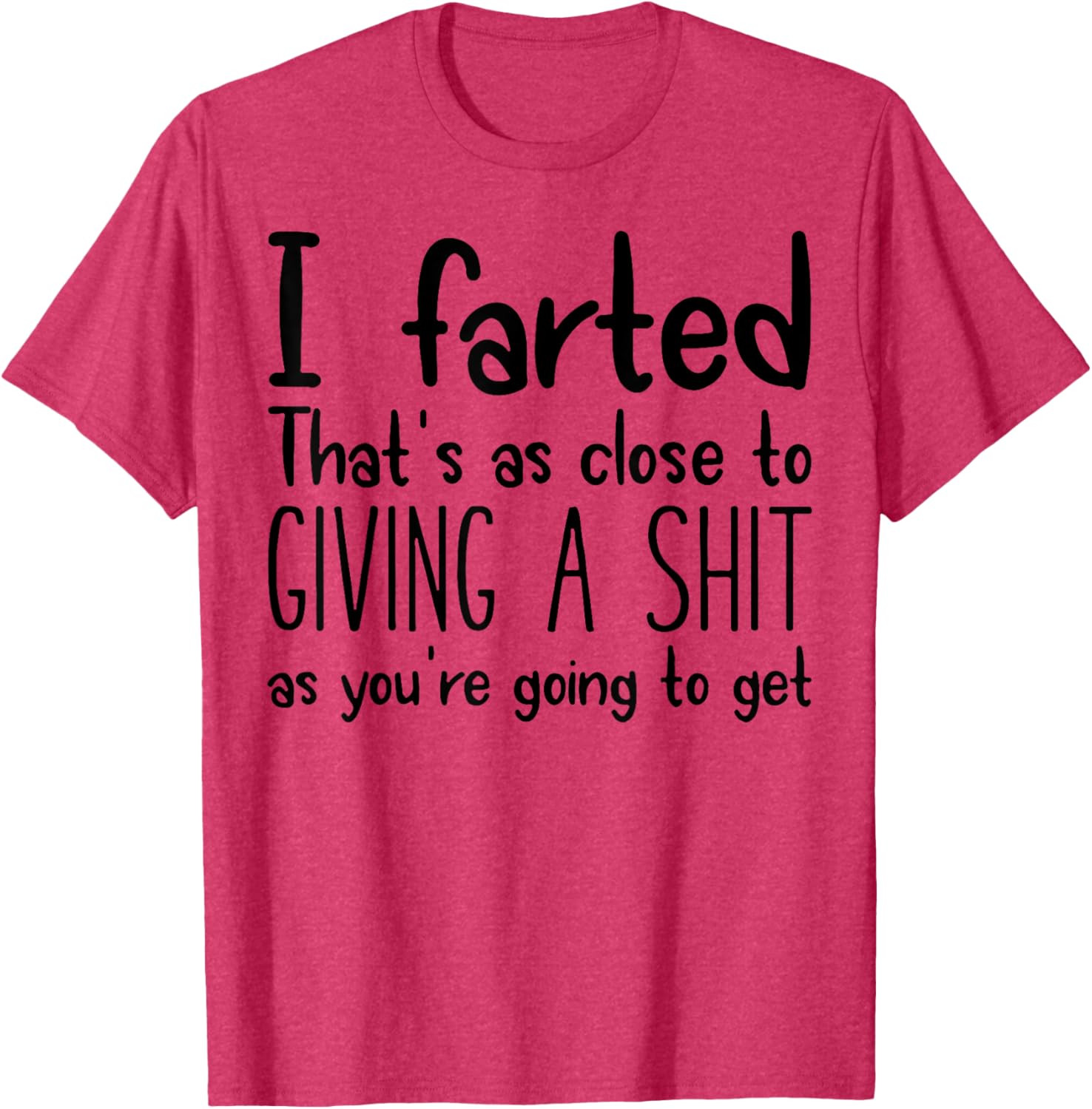 I Farted T-Shirt for Fun Lovers - Humorous Graphic Tee for Everyone - 1