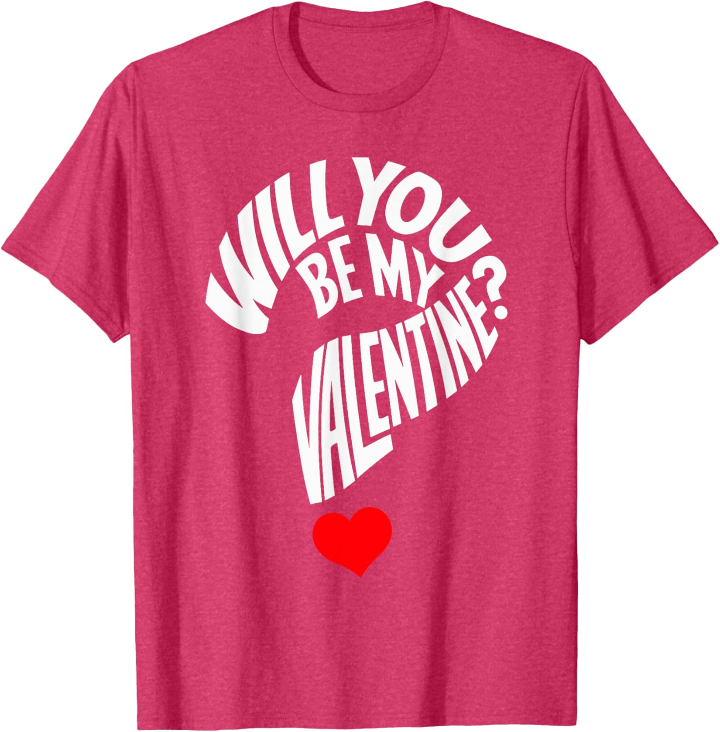 Cute Will You Be My Valentine Heart T-Shirt for Men, Women, and Kids - 15