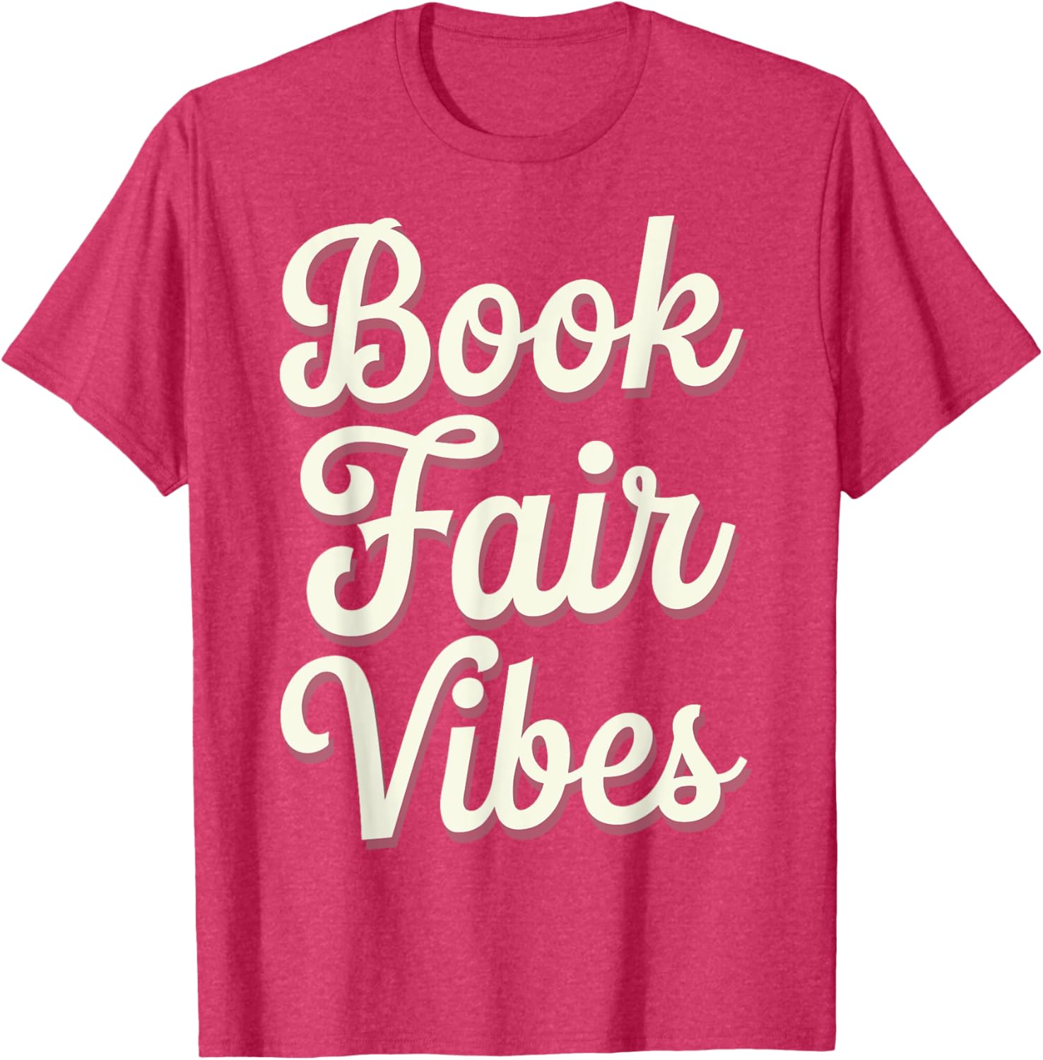 Book Fair Vibes T-Shirt for Book Lovers - Cute and Comfy Apparel - 4