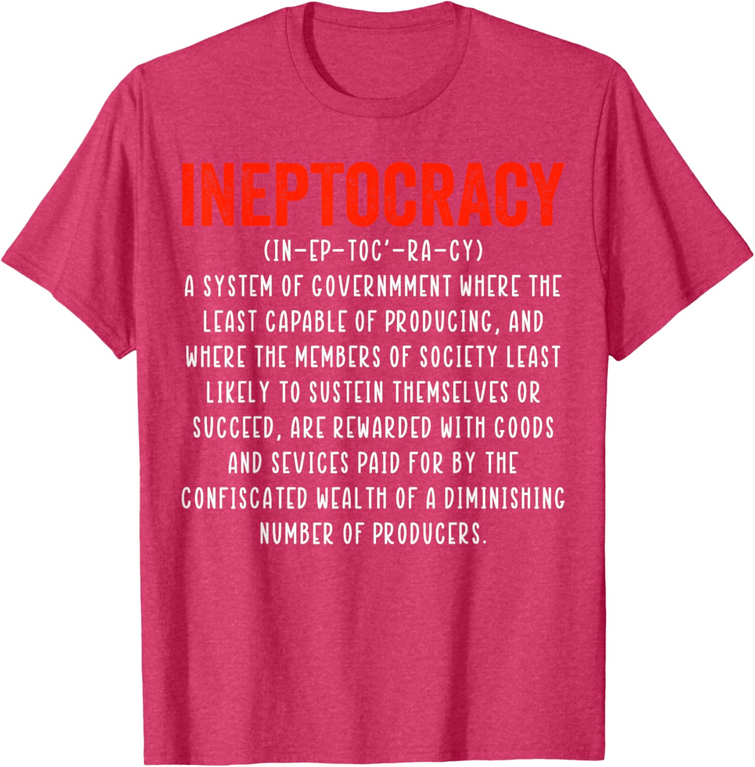 Funny Ineptocracy Definition T-Shirt - Humorous Political Apparel for Everyone - 11