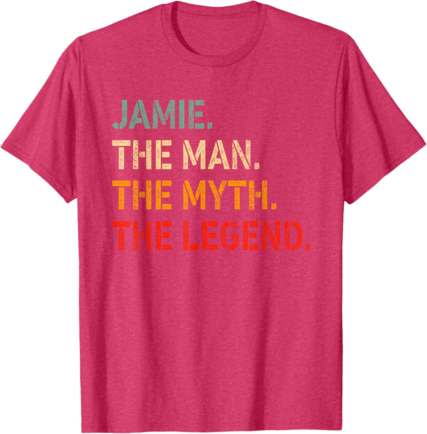 Funny Jamie The Man The Myth The Legend T-Shirt for Men and Women - 9