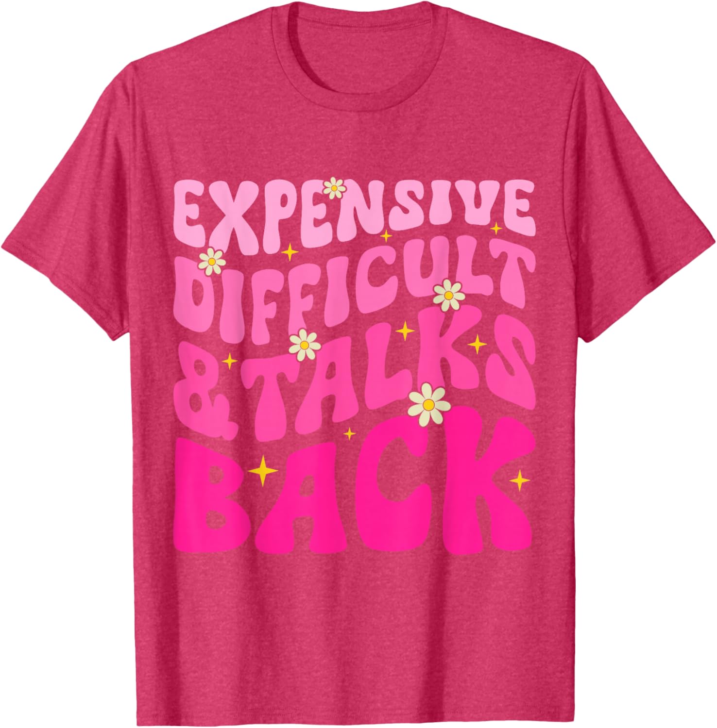 Cute Mom Life T-Shirt for Mother's Day - Expensive, Fun, and Sassy - 1