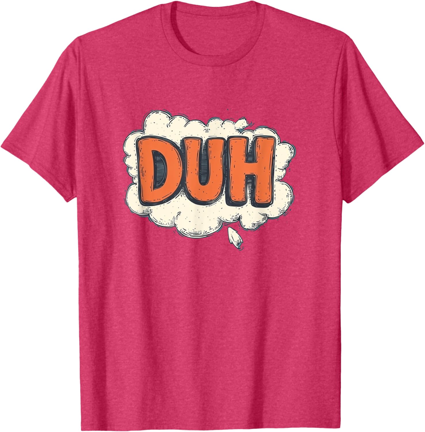 Stay Funny with Cool Duh Speech Design T-Shirt - Perfect for Casual Wear - 20