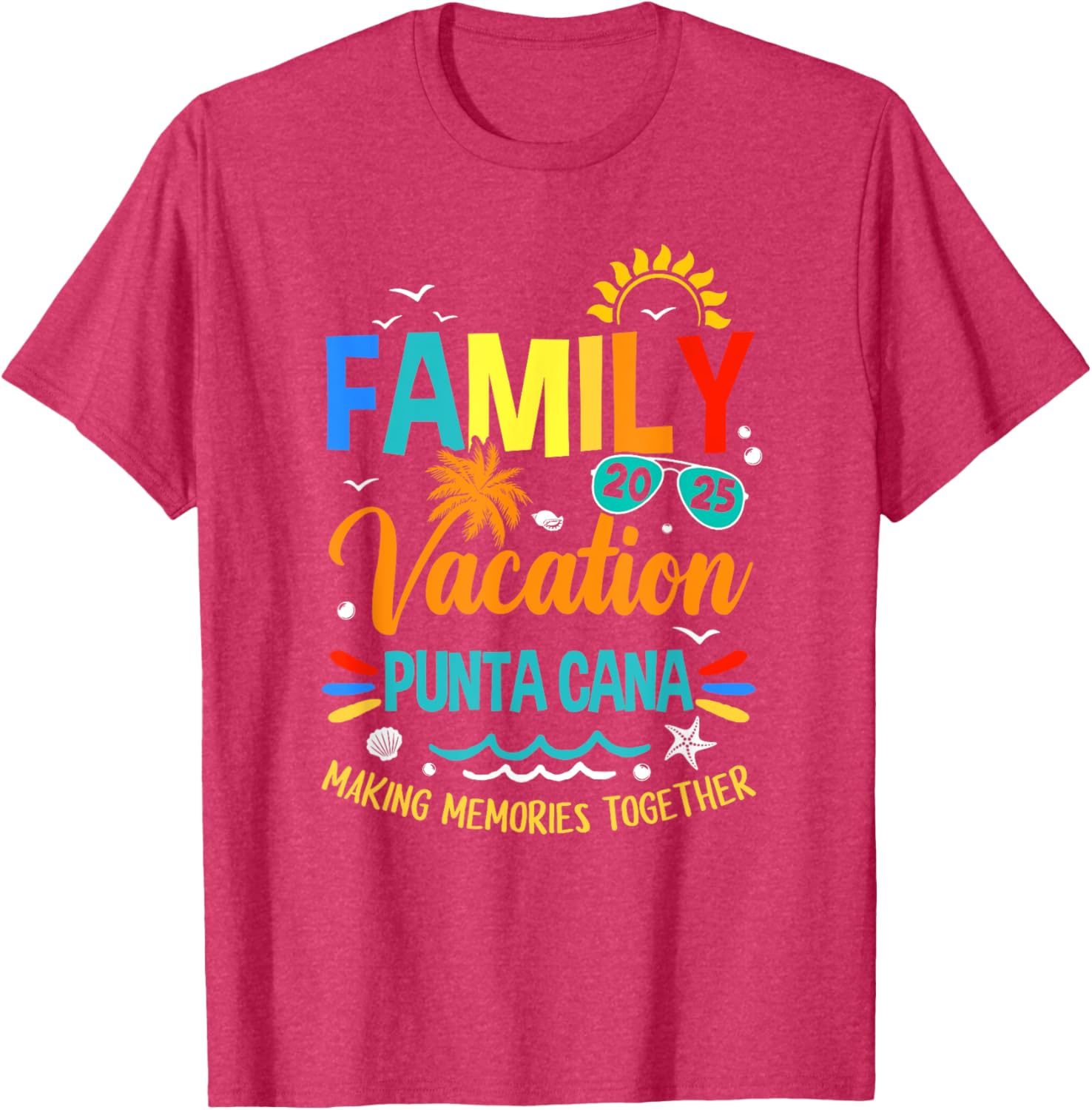 Family Vacation 2025 Punta Cana Making Memories T-Shirt for Everyone - 7