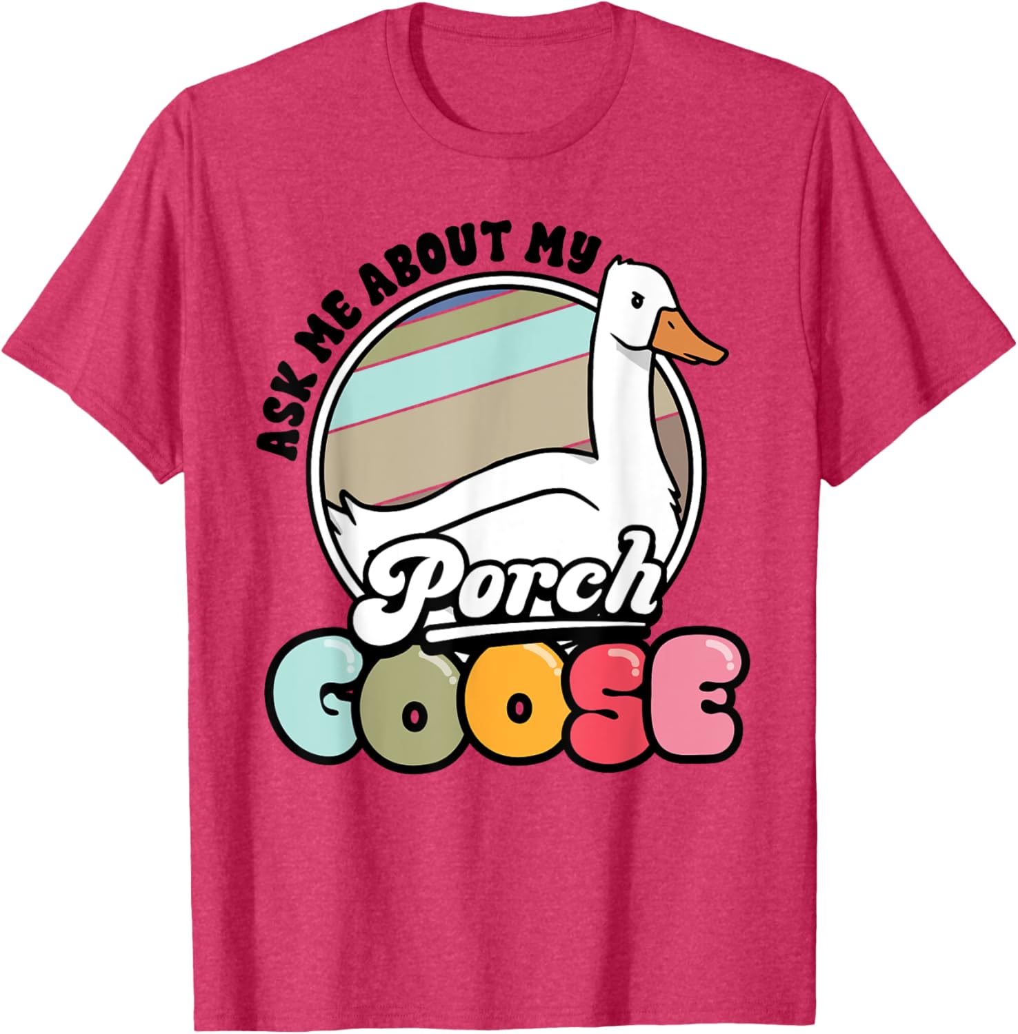 Funny Porch Goose Lover T-Shirt Gift for Geese Fans and Meme Lovers - 7