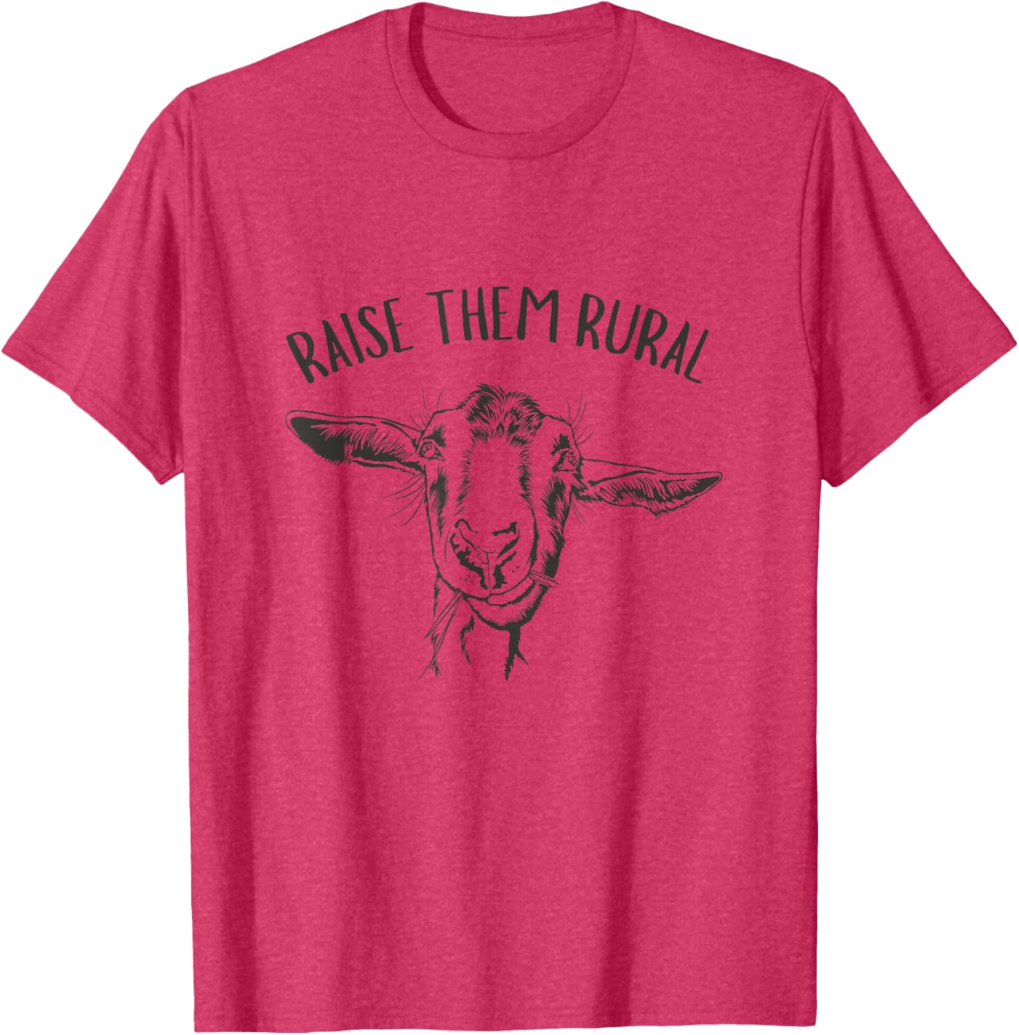 Raise Them Rural Goat Farmers T-Shirt - Fun Country Living Apparel - 6