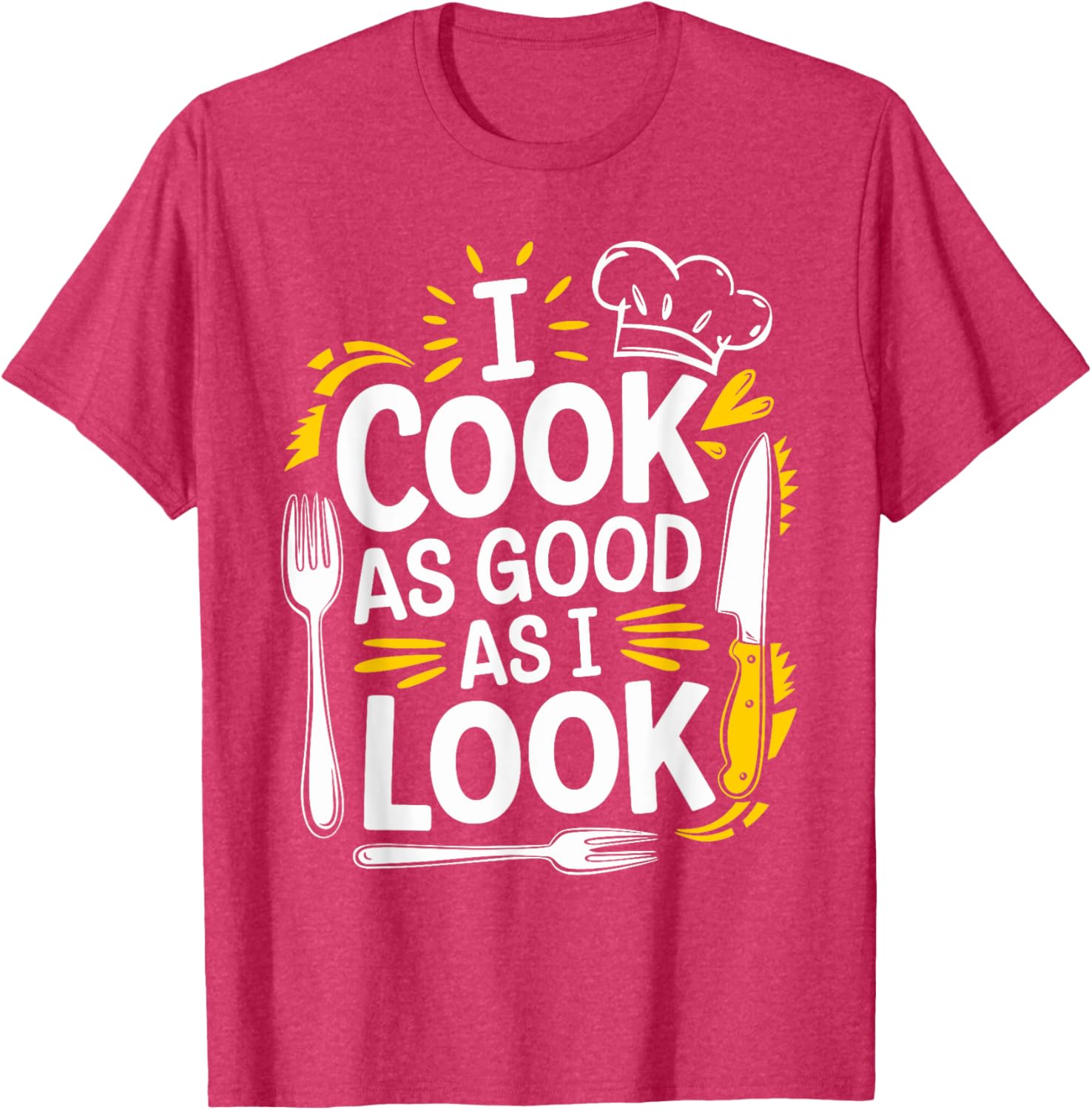 I Cook As Good As I Look Culinary Chef T-Shirt for Food Lovers - 7