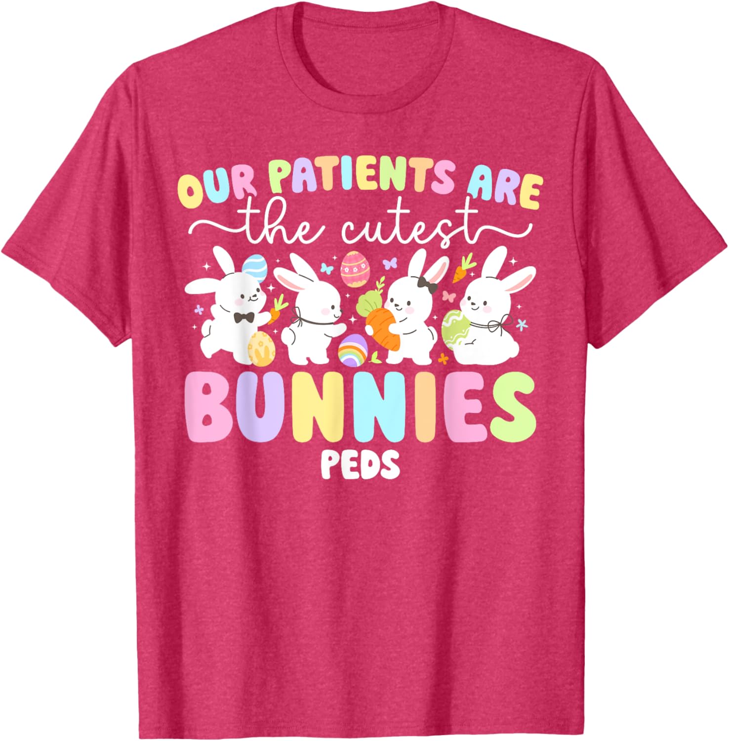 Cute Peds Easter Bunny Pediatric Nurse T-Shirt for Nurse Appreciation Day - 15