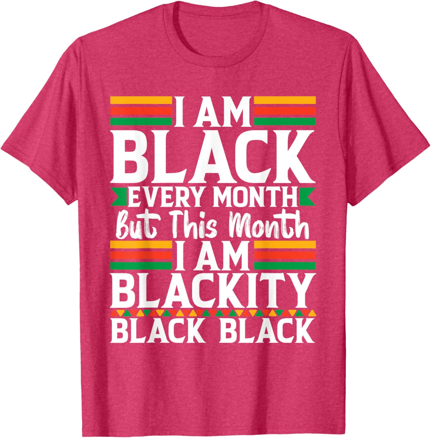 I'm Black Every Month T-Shirt - Celebrate Black Culture in Style - 19