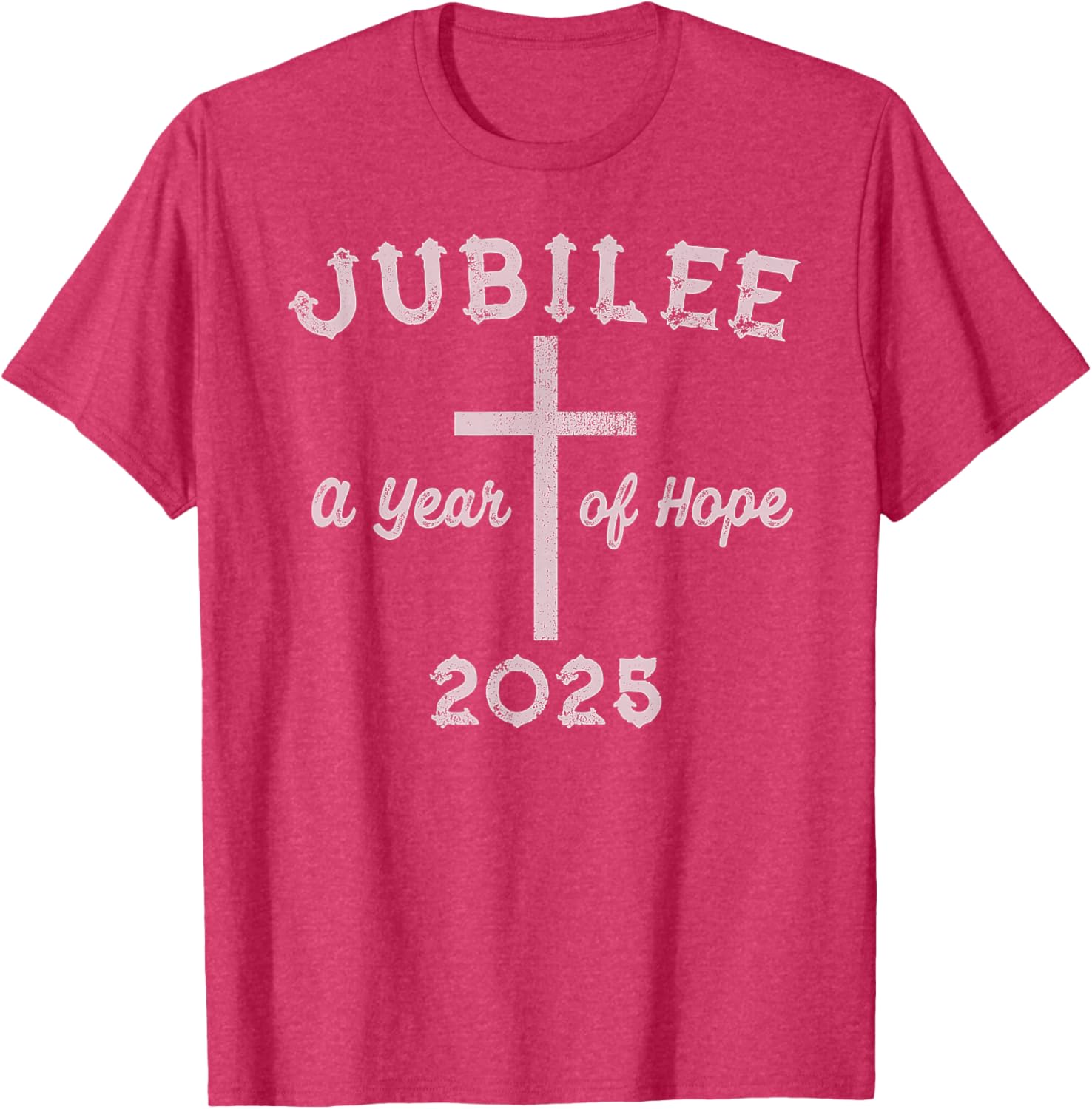 Catholic Jubilee 2025 Hope T-Shirt for Christian Pilgrims and Fans - 14