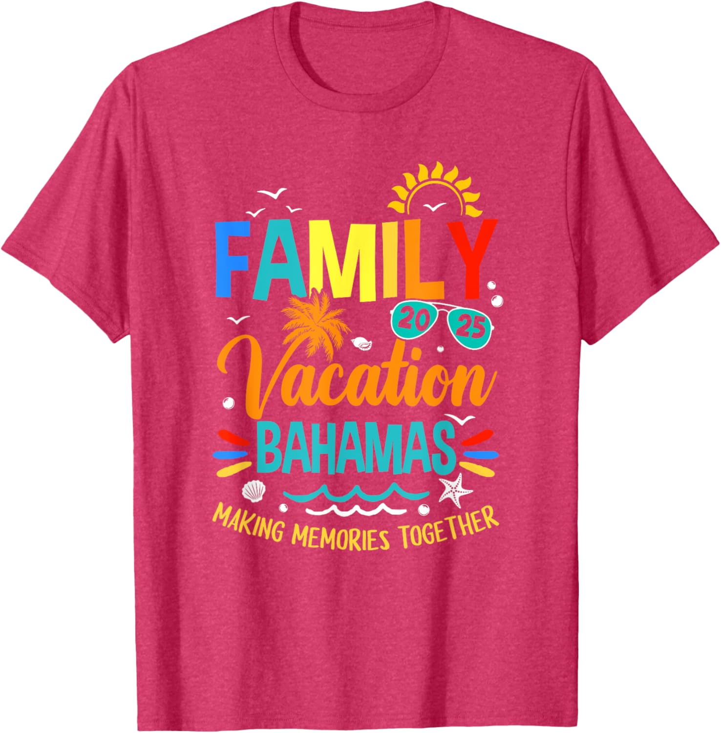 Family Vacation 2025 Bahamas T-Shirt for Making Memories Together - 6