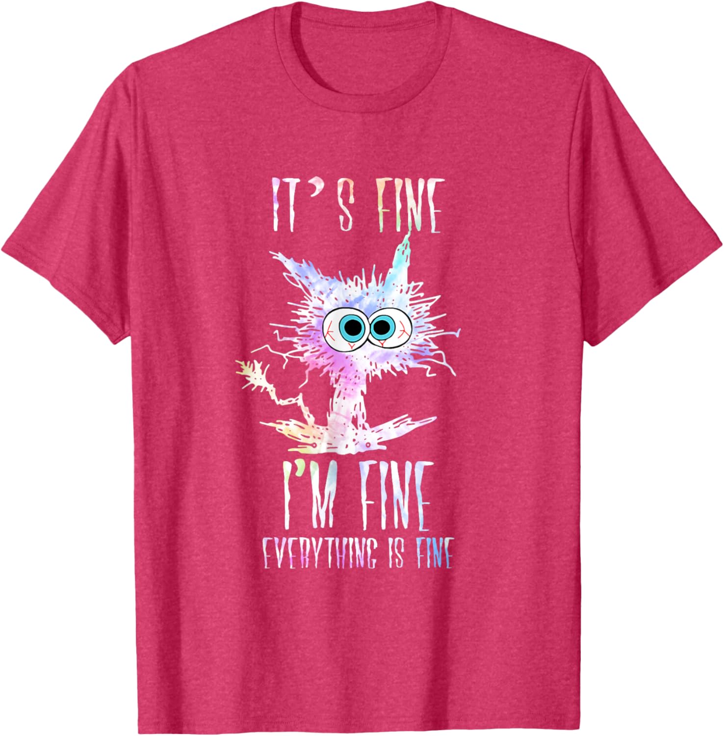 Cat Tie Dye T-Shirt I'm Fine Everything Is Fine Casual Wear for Cat Lovers - 14