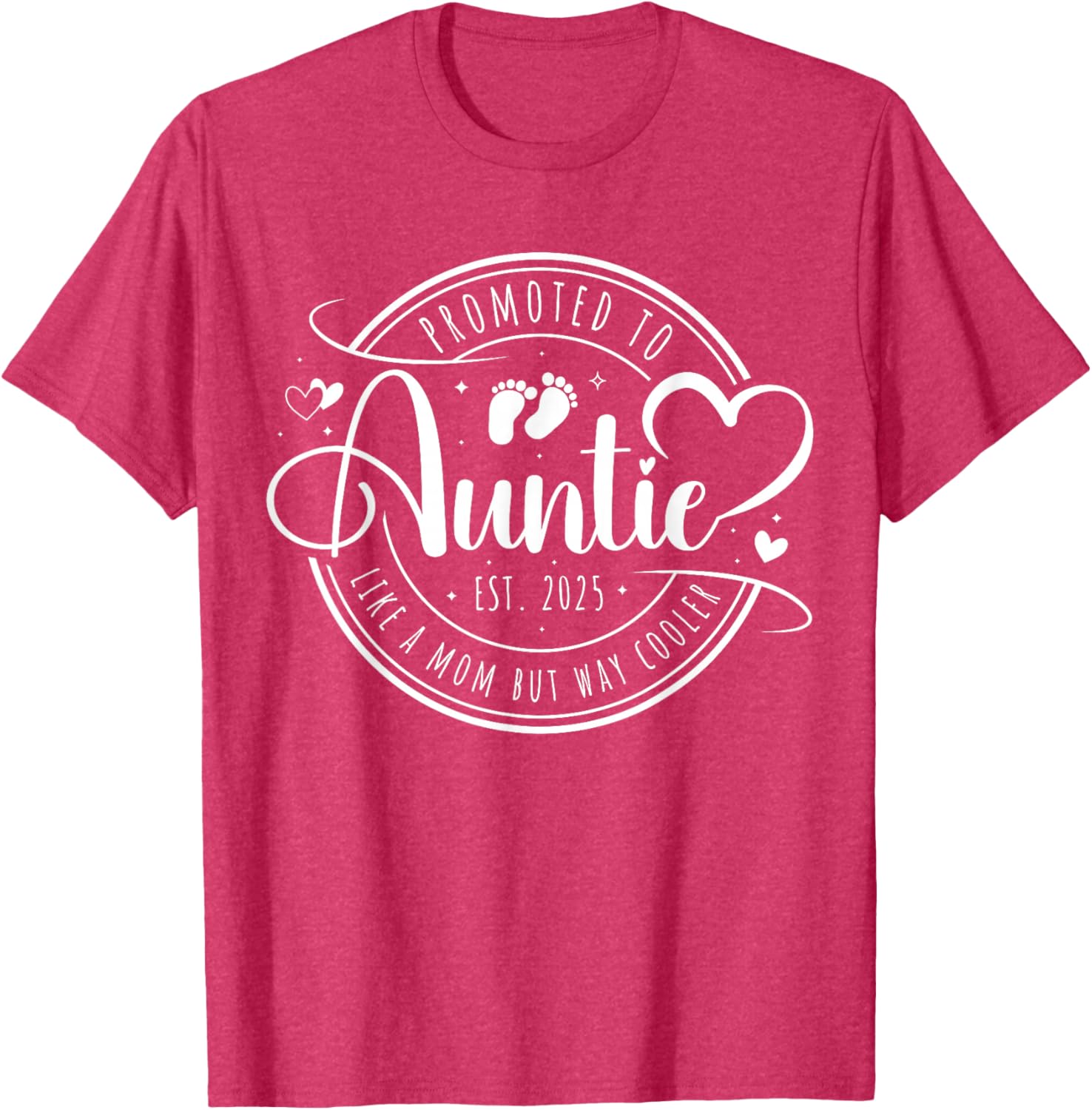 Promoted to Auntie Est 2025 Cute Mother's Day T-Shirt Gift Idea - 23