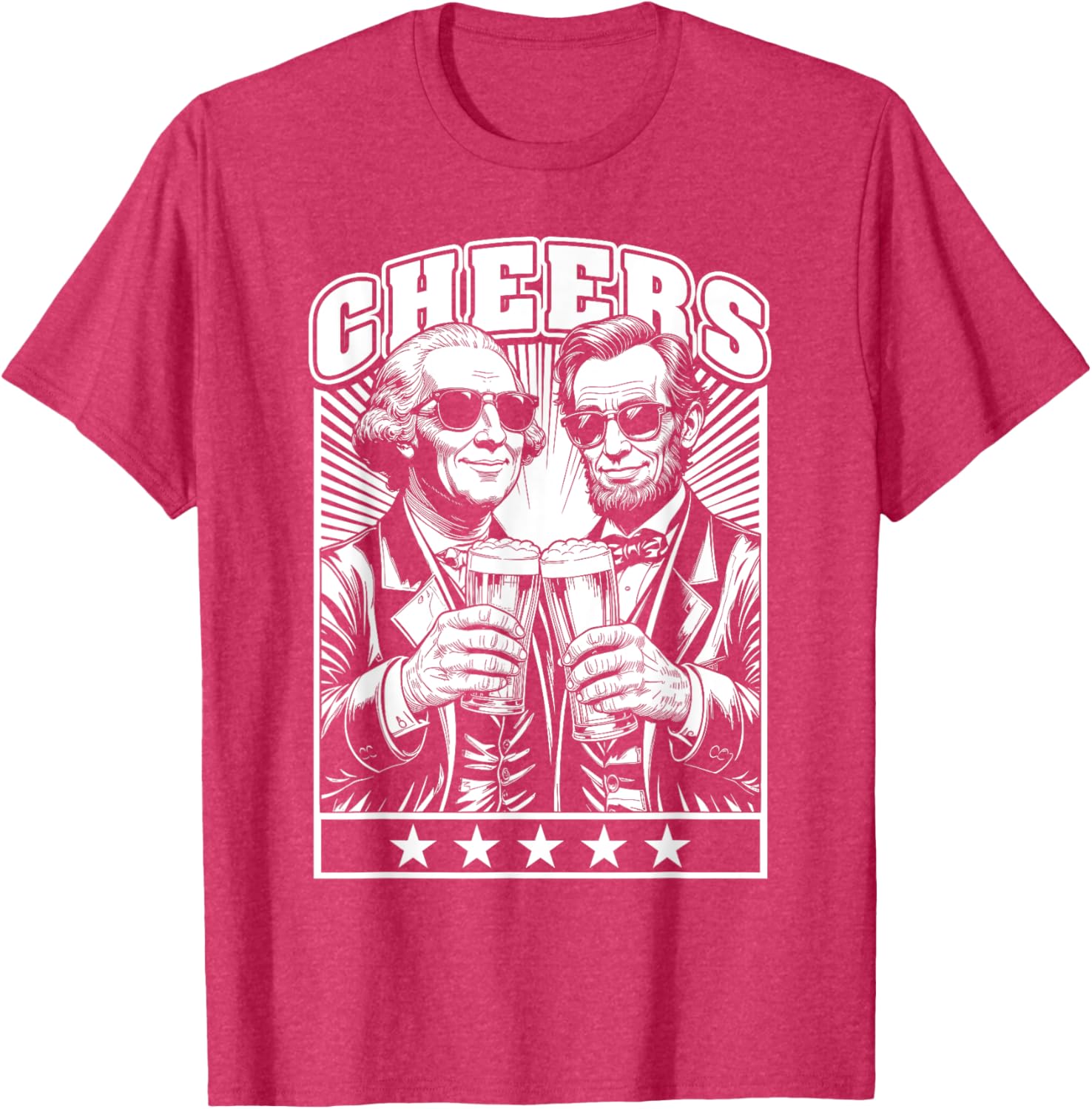 President's Day Lincoln Washington Cheers Beers July 4th T-Shirt - 8