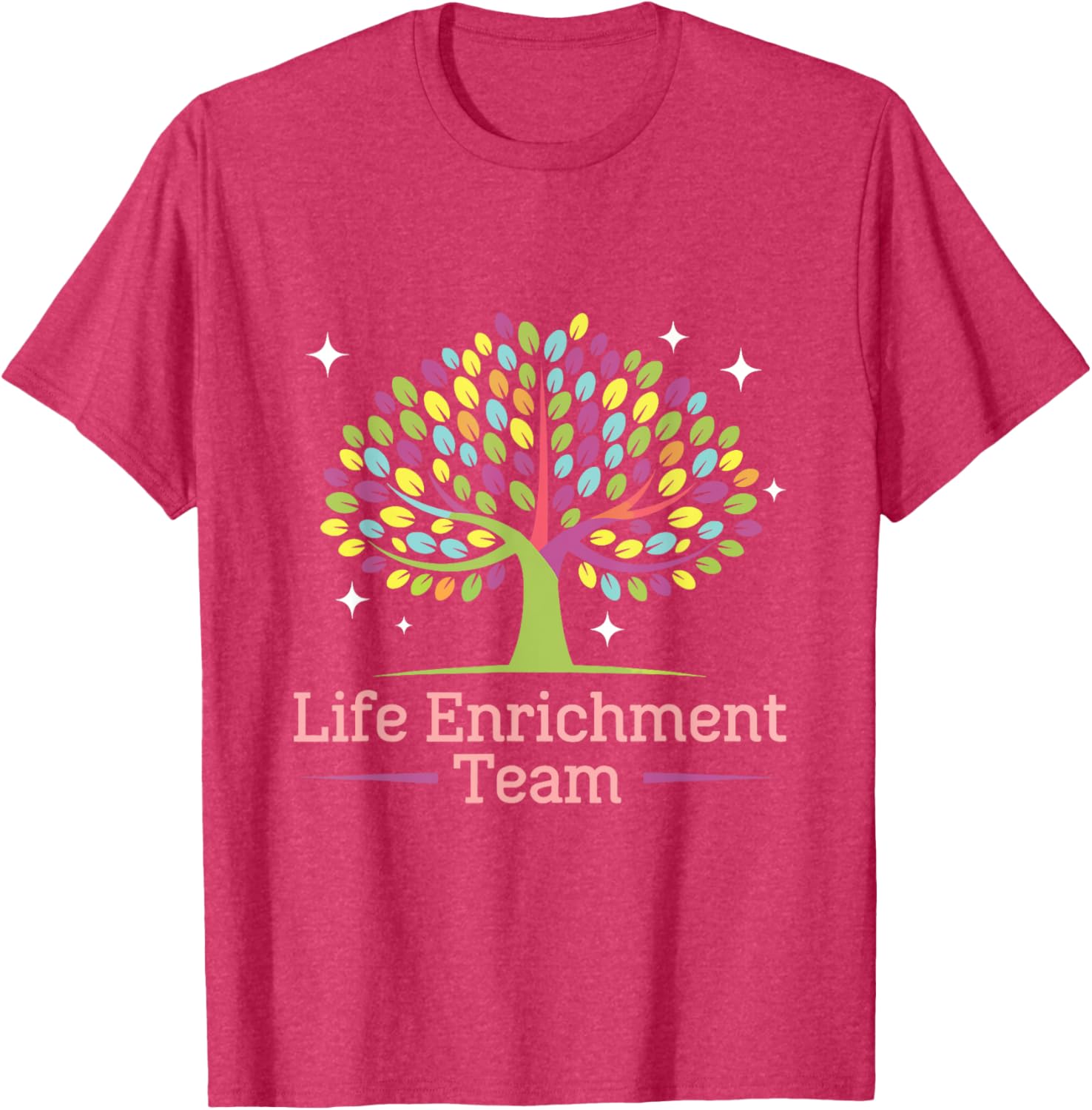 Activity Director Life Enrichment Team T-Shirt for Fun Workdays - 8