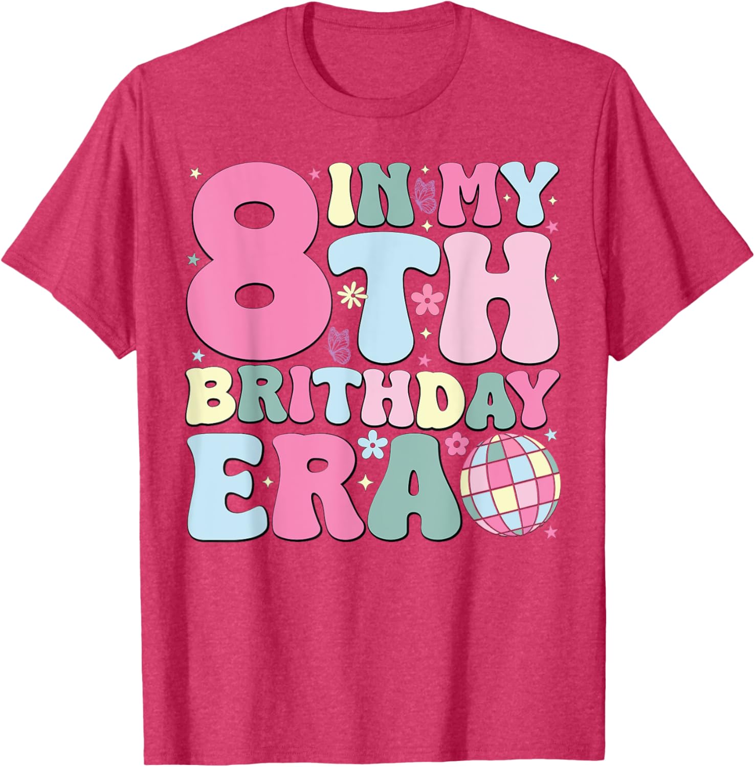 In My 8th Birthday Era Pink T-Shirt for 8 Year Old Birthday Girls - 15
