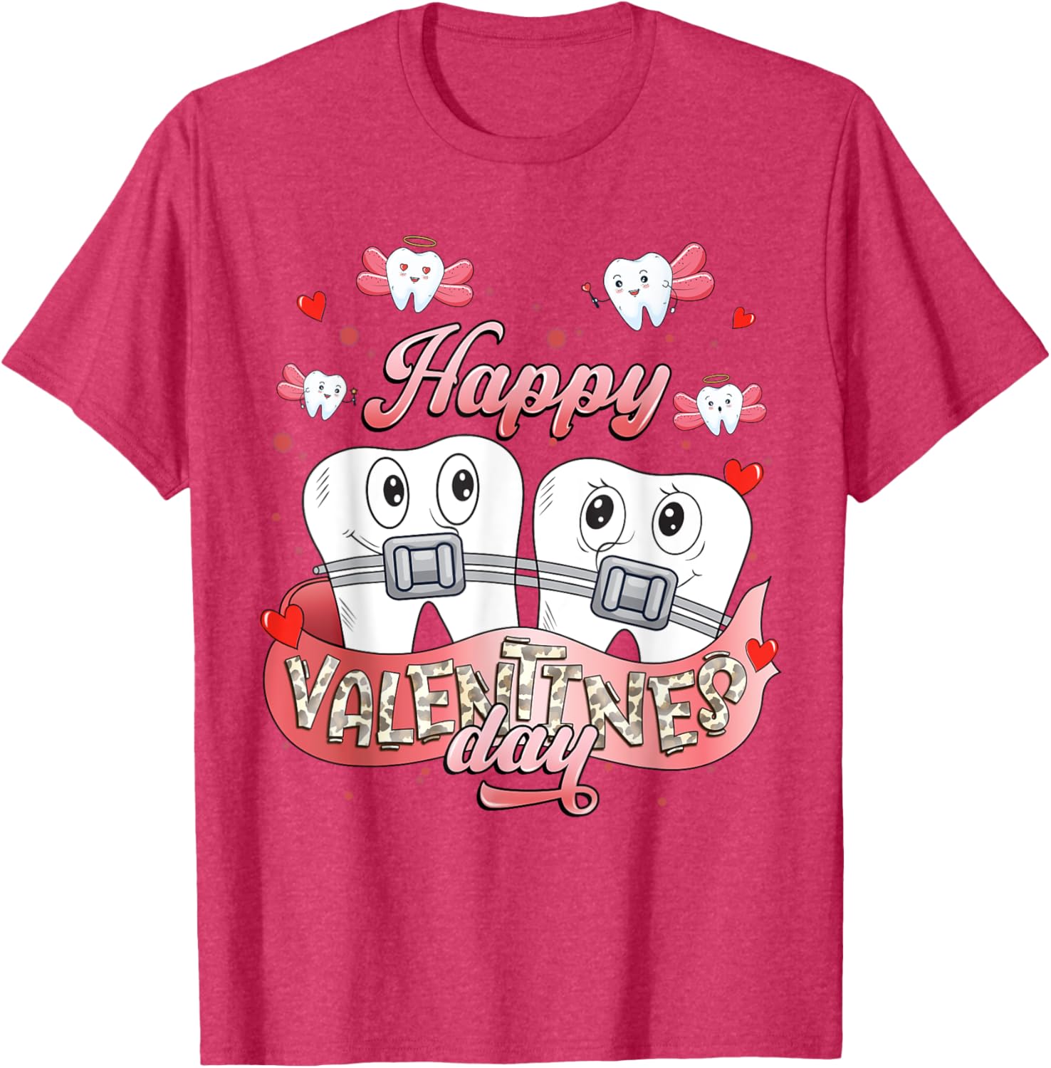 Funny Happy Valentine's Day T-Shirt for Dentists and Orthodontists - 14