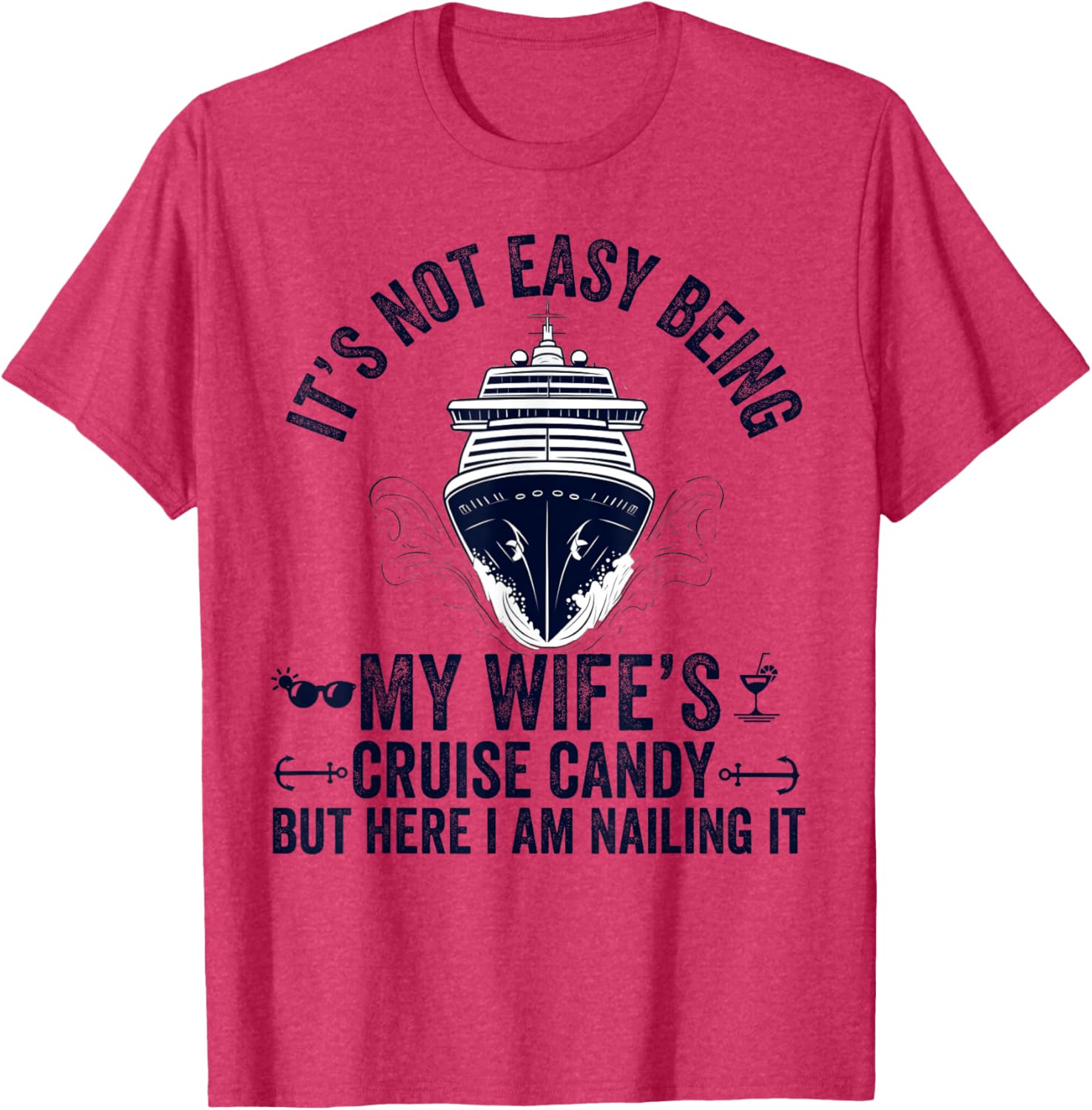 Funny Cruise Candy Husband T-Shirt - Perfect Gift for Wives and Dads - 12