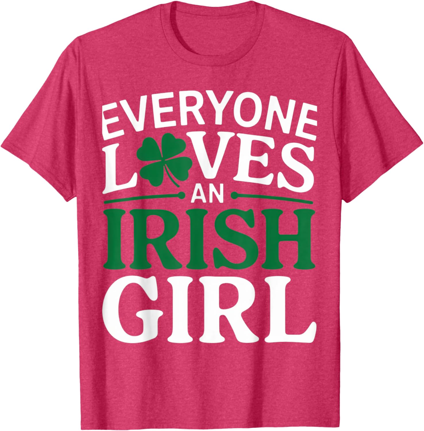 Everyone Loves An Irish Girl Clover Pride St. Patrick's Day T-Shirt - 10
