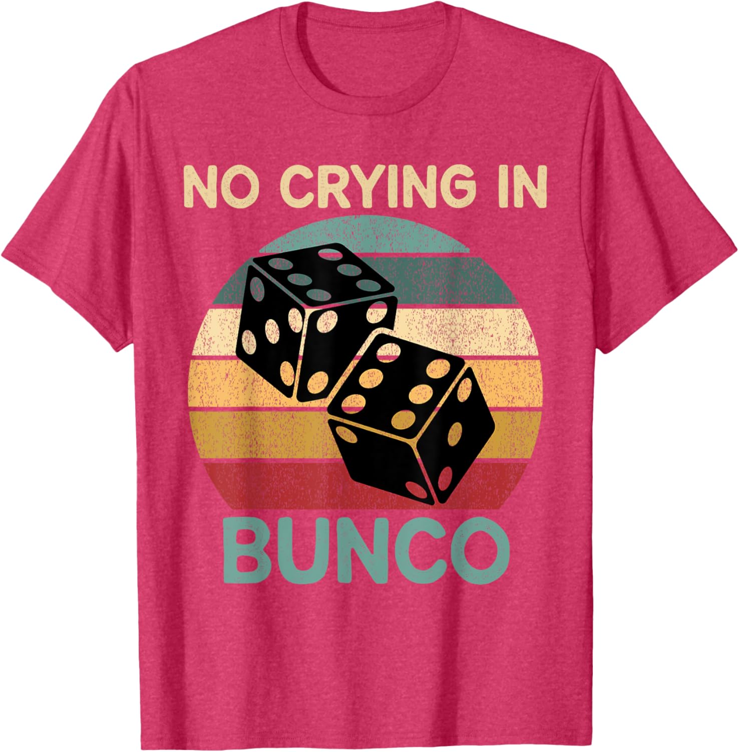 Funny Vintage No Crying In Bunco Game Dice Retro Humor T-Shirt - 3