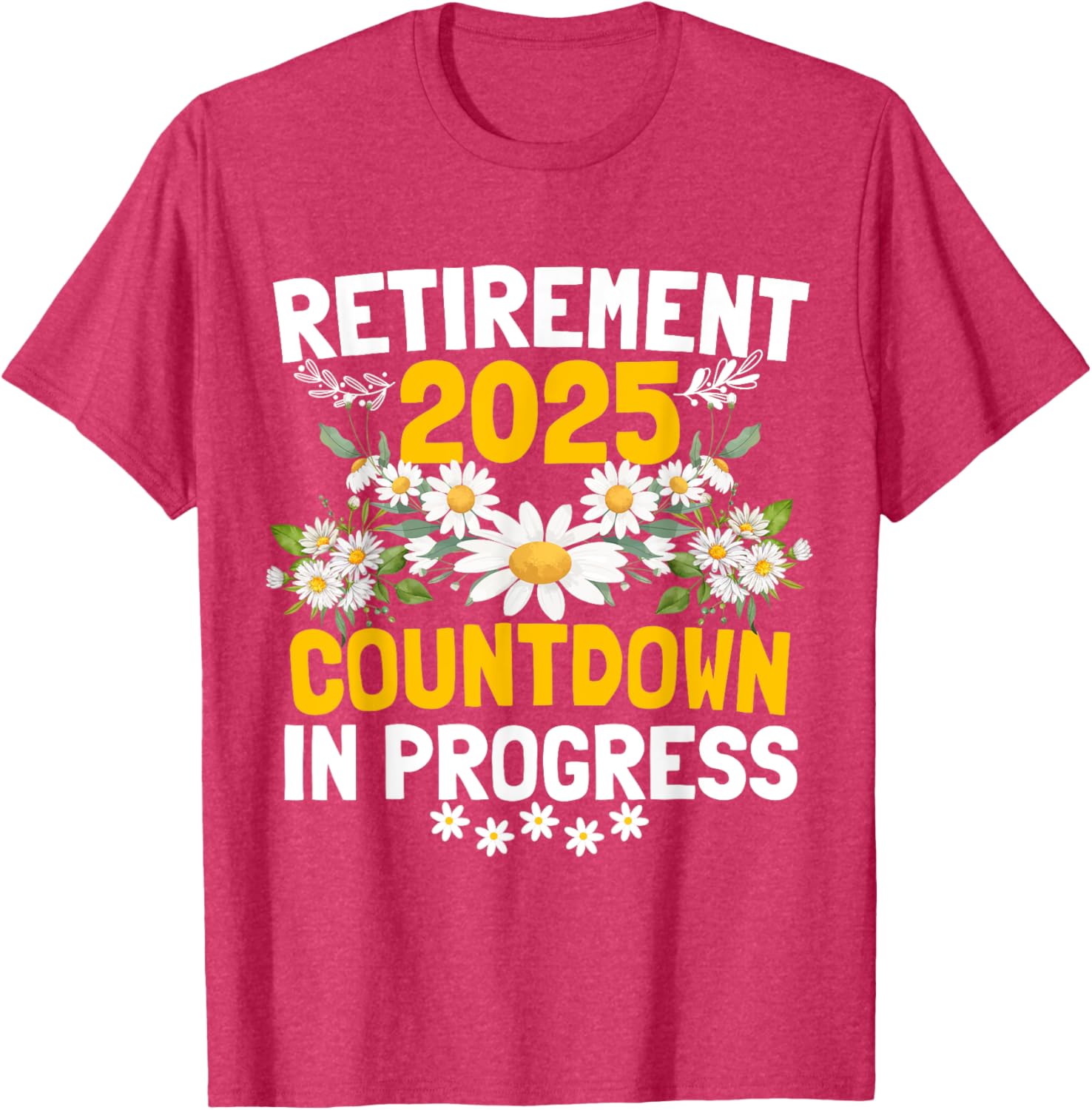 Funny Daisy Flower Retirement 2025 T-Shirt for Women - Cute Apparel - 15
