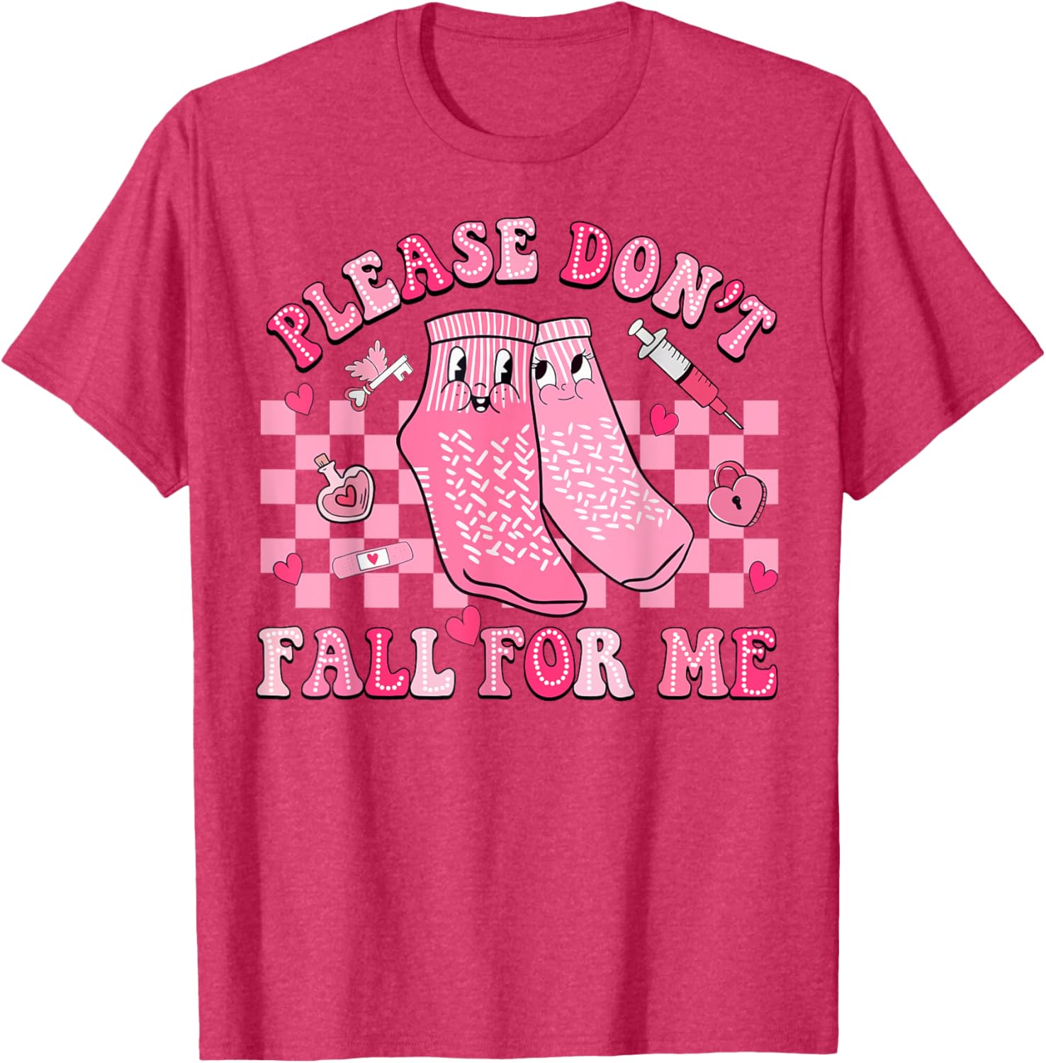 Nurse Valentine Non Slip Socks Please Don't Fall For Me T-Shirt Gift - 7