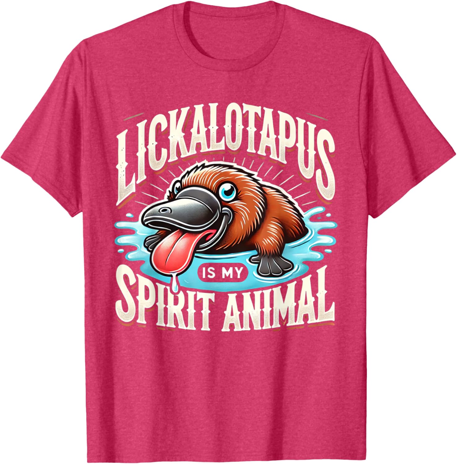 Lickalotapus Is My Spirit Animal Funny T-Shirt for Animal Lovers - 15