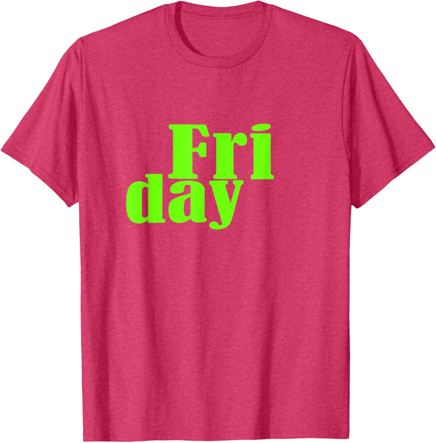 Green Graphic Friday Days Of The Week T-Shirt for Men and Women - 2