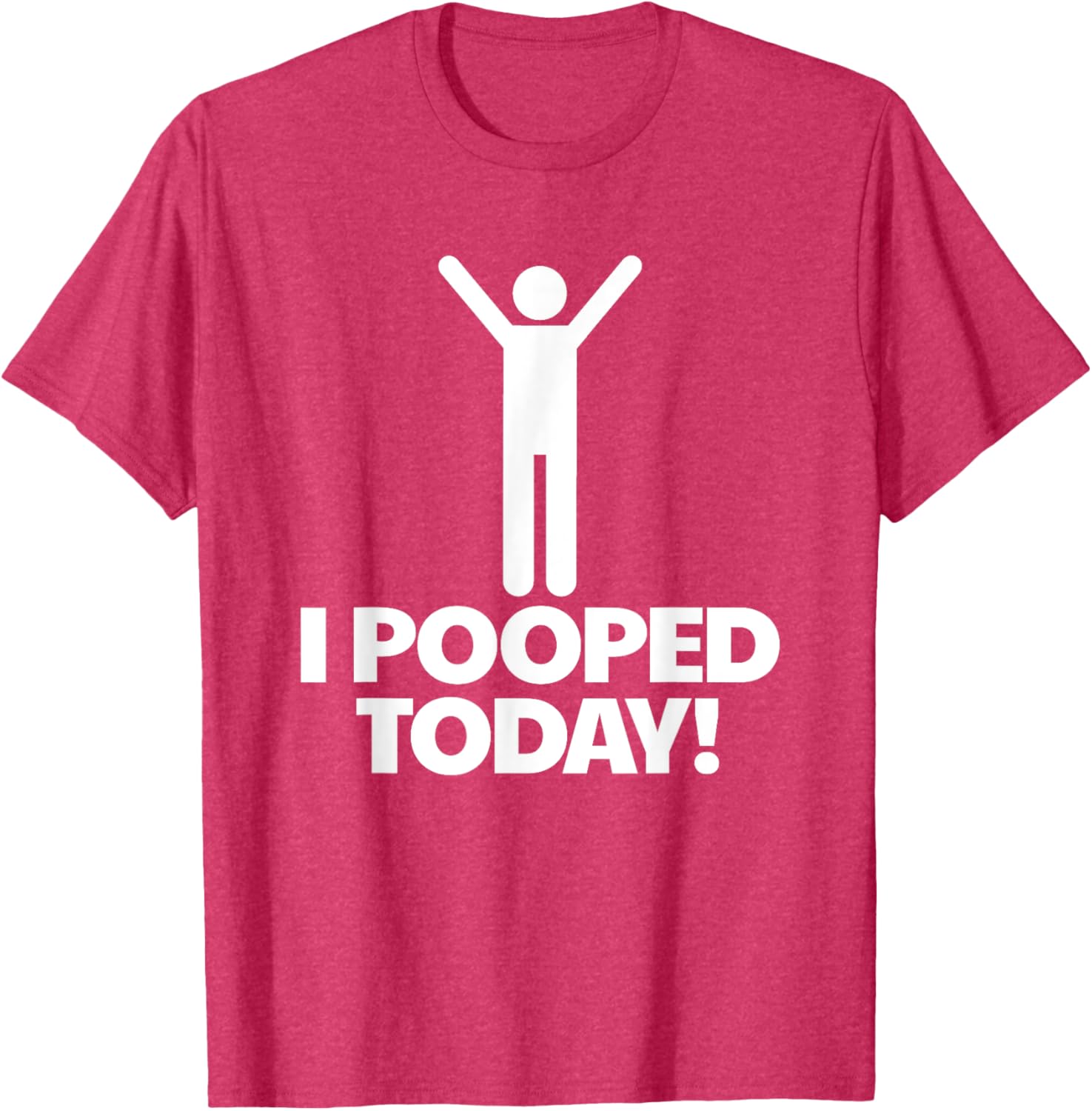 Funny I Pooped Today T-Shirt for Men - Humorous Toilet Humor Shirt - 7