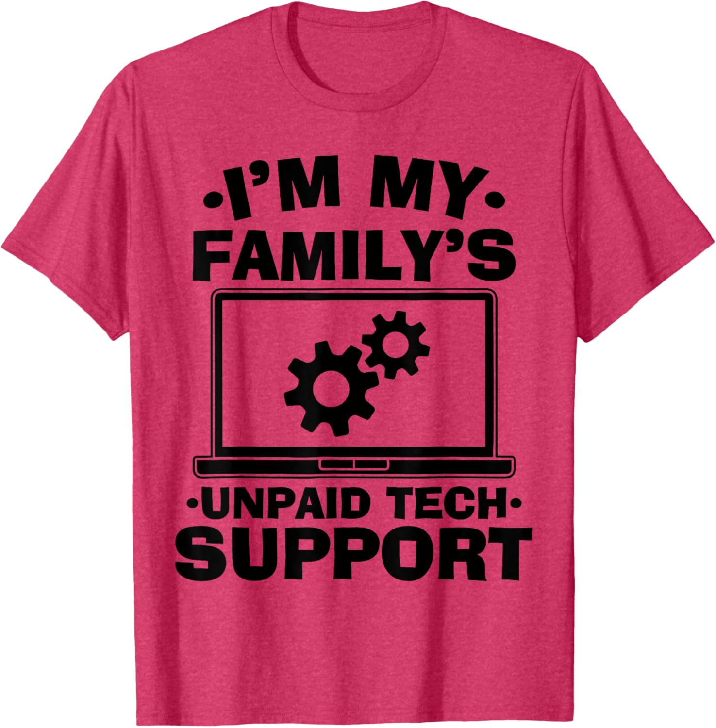 Funny Computer Engineer Unpaid Tech Support T-Shirt for Family Fun - 1
