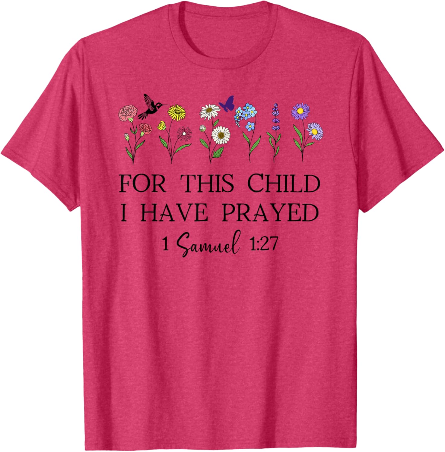 For This Child I Have Prayed T-Shirt Inspirational Faith Apparel - 14