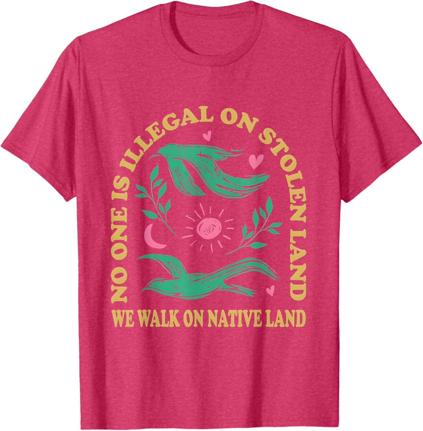 No One Is Illegal On Stolen Land Native American T-Shirt for All Ages - 21