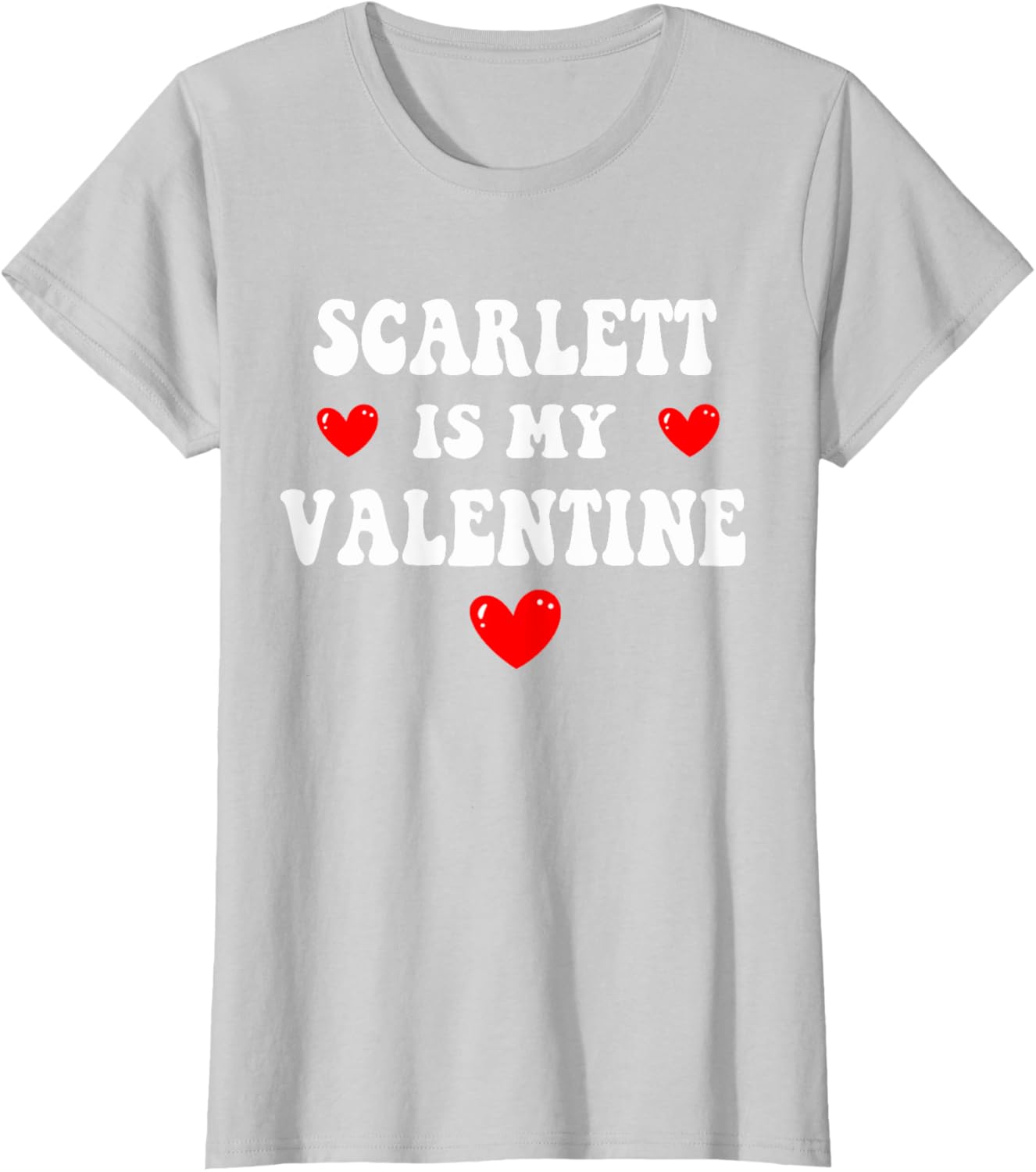 Personalized SCARLETT Is My Valentine T-Shirt for Custom Love Gifts - 13