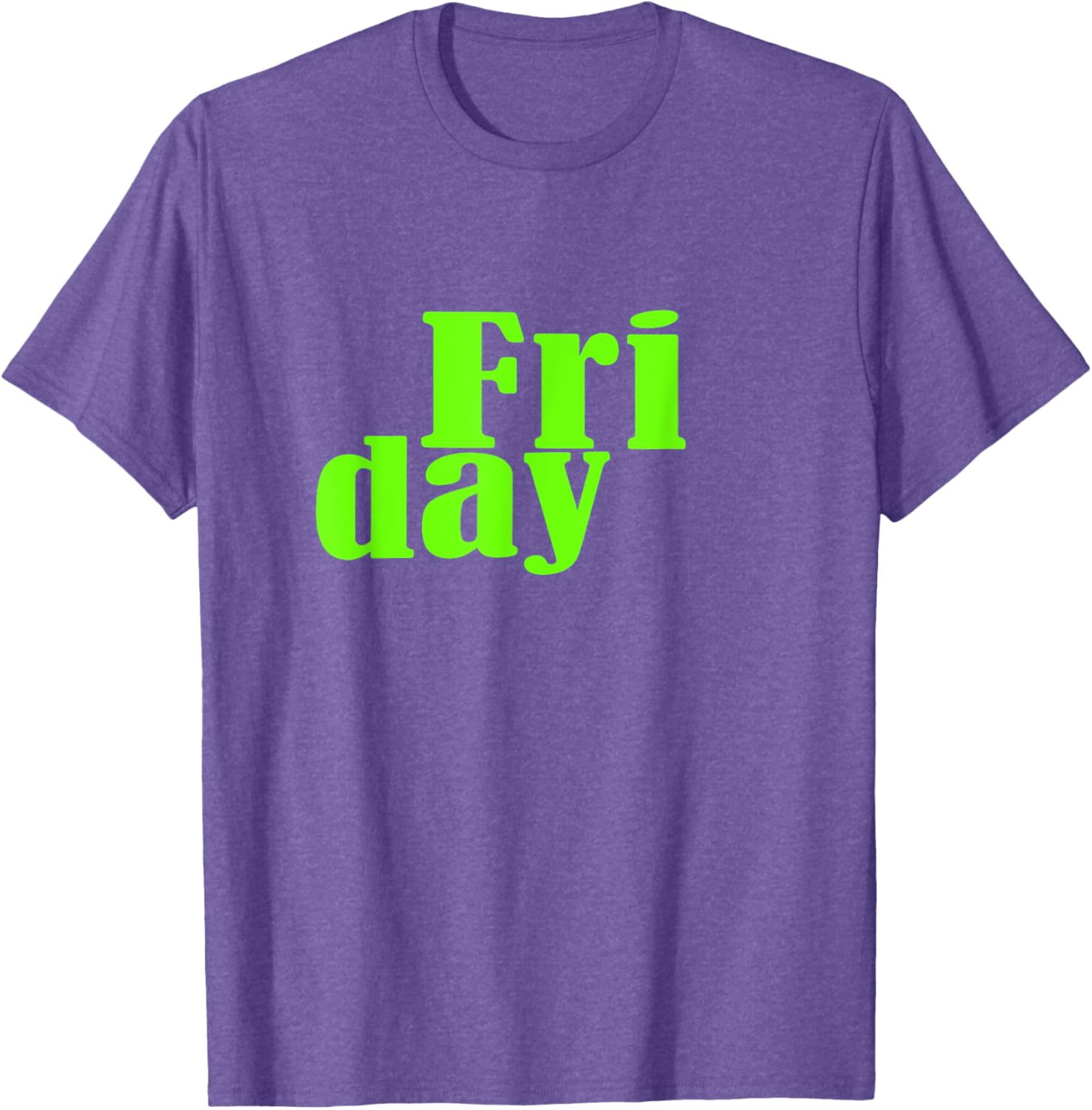 Green Graphic Friday Days Of The Week T-Shirt for Men and Women - 21