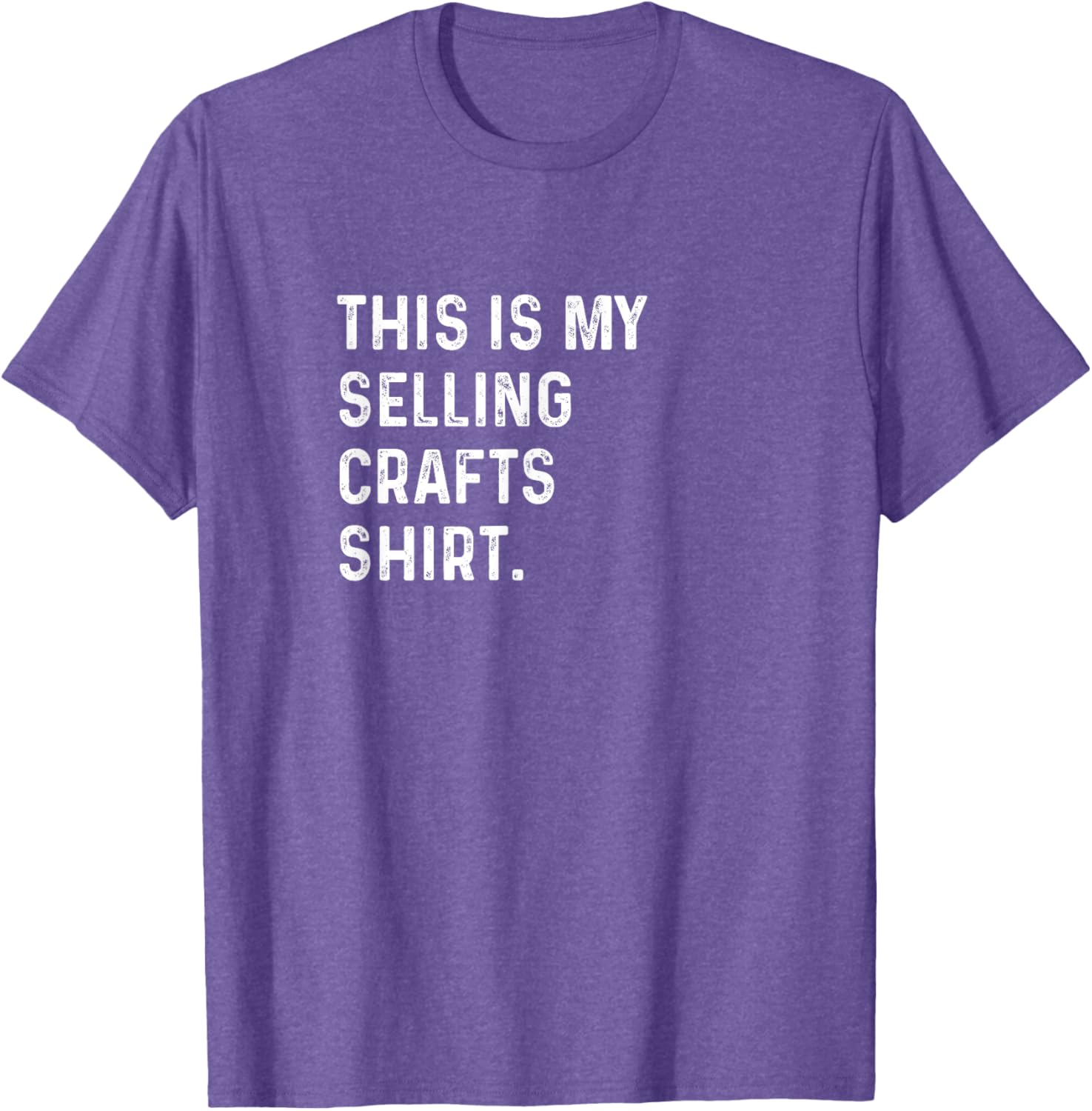 Crafting Enthusiast T-Shirt - This Is My Selling Crafts Shirt - 10