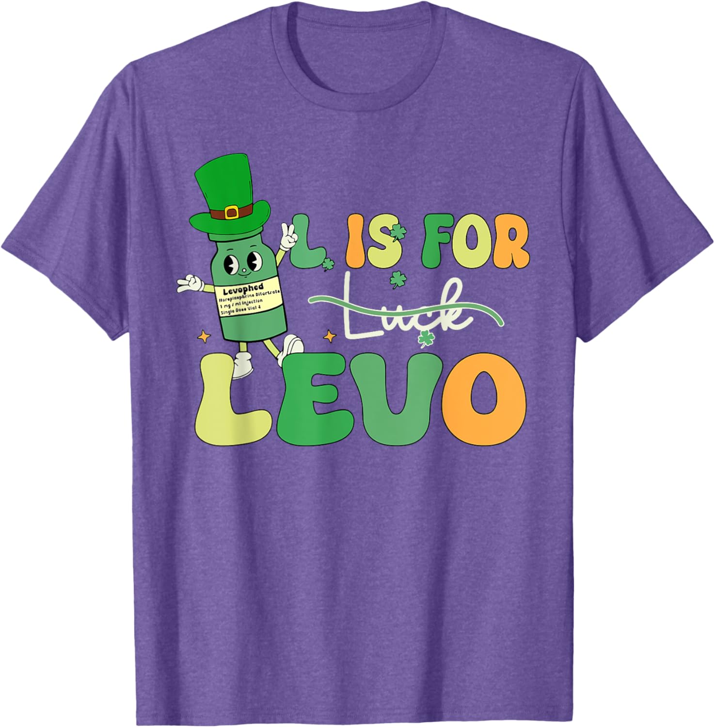 St Patrick's Day Levo T-Shirt for Pharmacists and Nurses in ICU ER - 19
