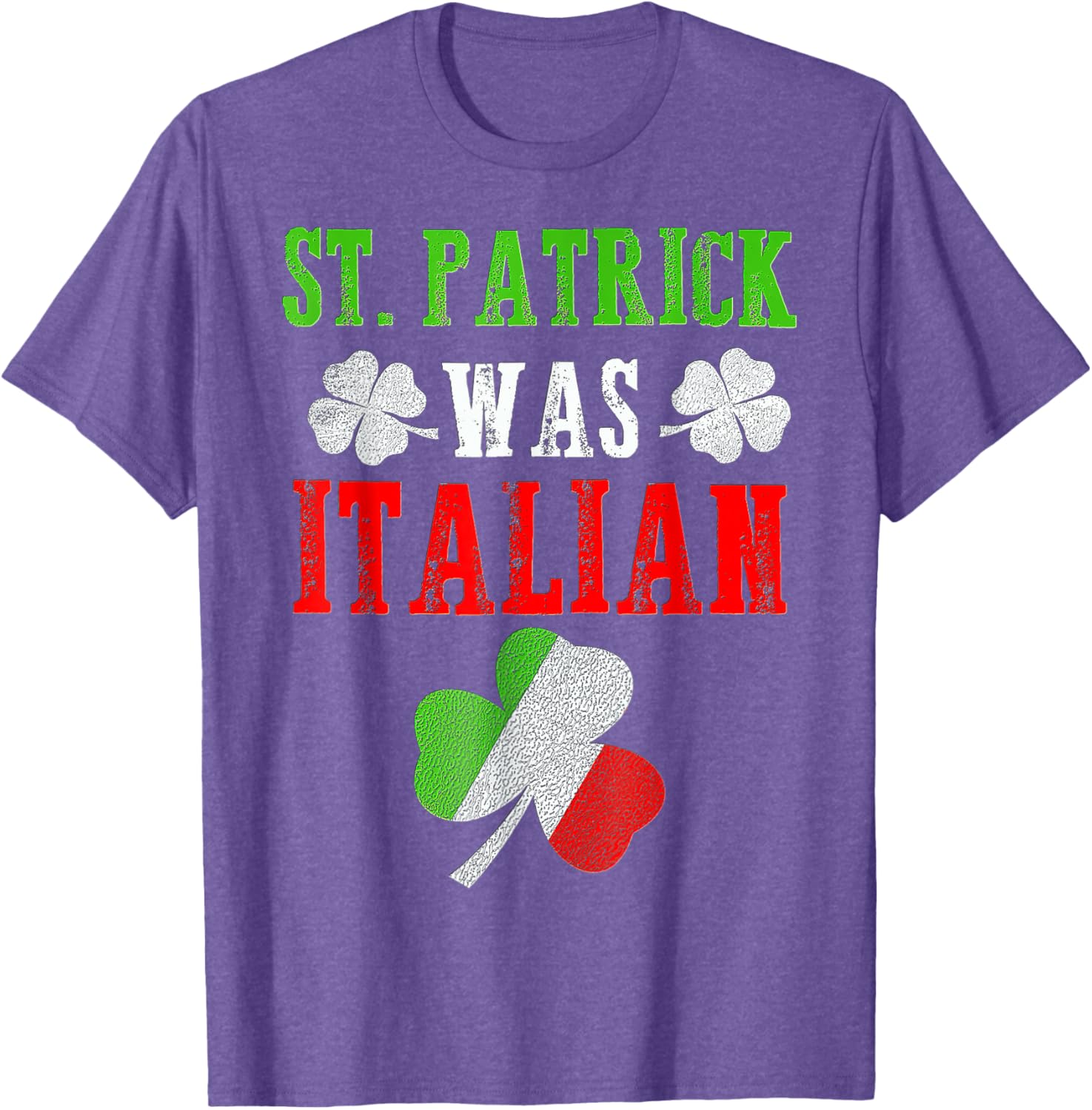 St Patrick Was Italian T-Shirt for Men, Women, and Kids - Fun St Patrick's Day Apparel - 2