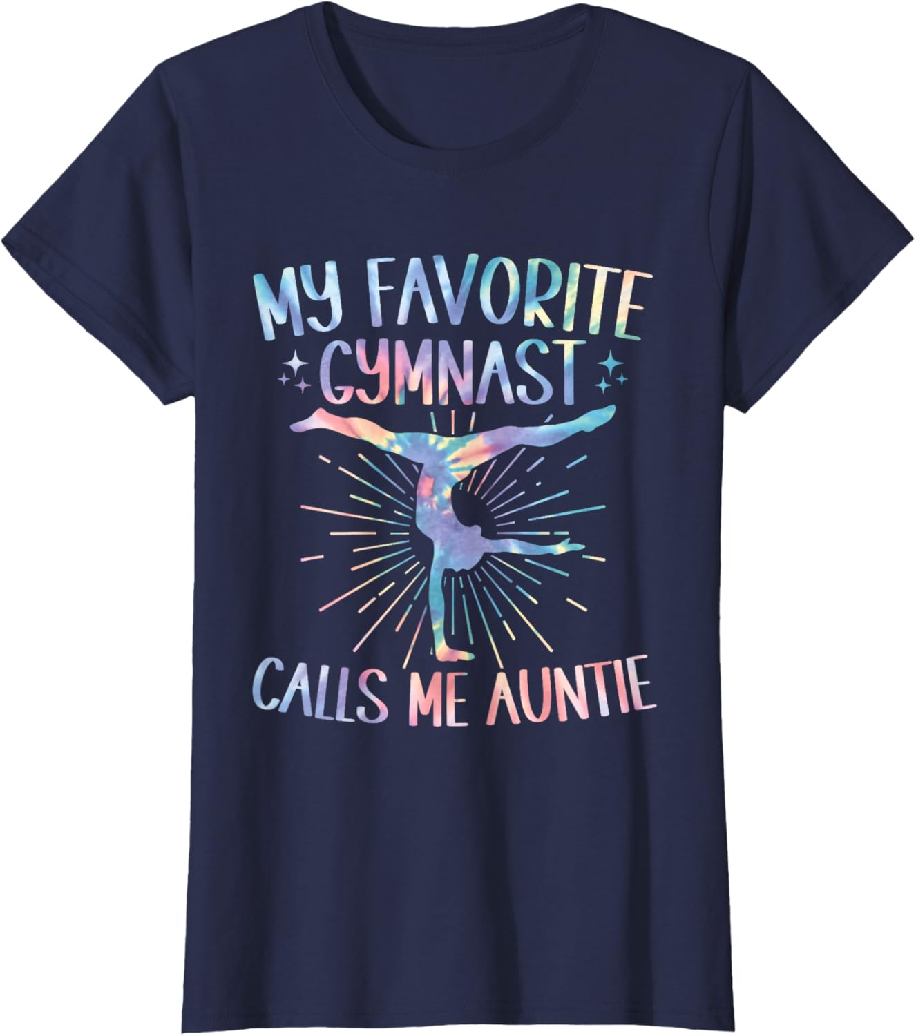 My Favorite Gymnast Calls Me Auntie Tie Dye Gymnastics T-Shirt - 1