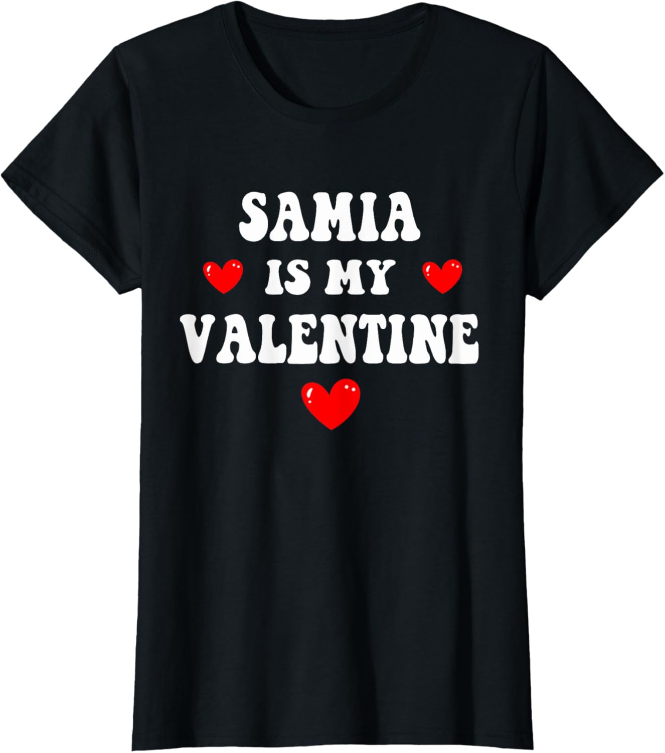 Personalized SAMIA Is My Valentine T-Shirt for Special Occasions - 3