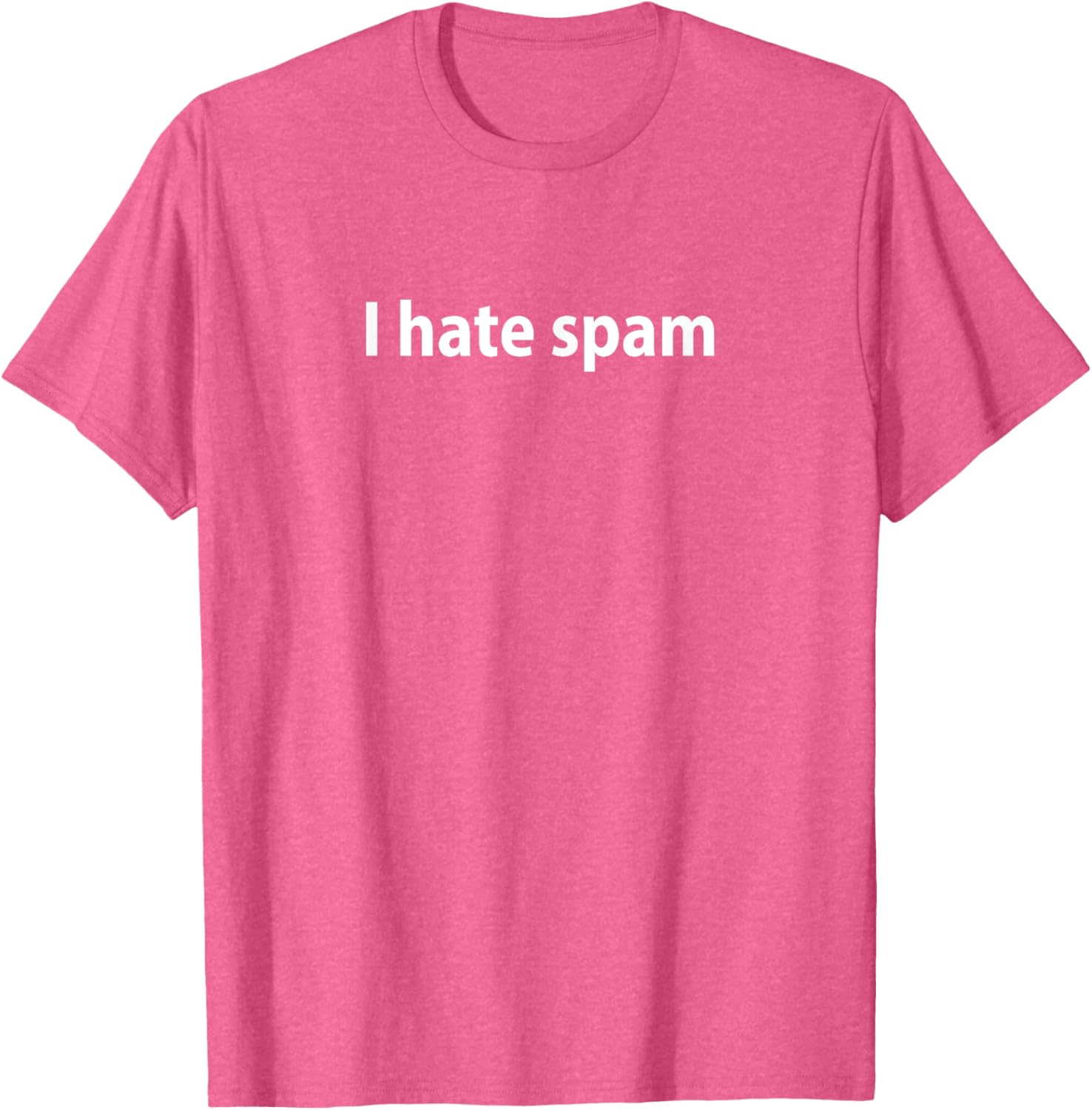 I Hate Spam T-Shirt Fun Graphic Tee for Casual Wear and Gifts - 7