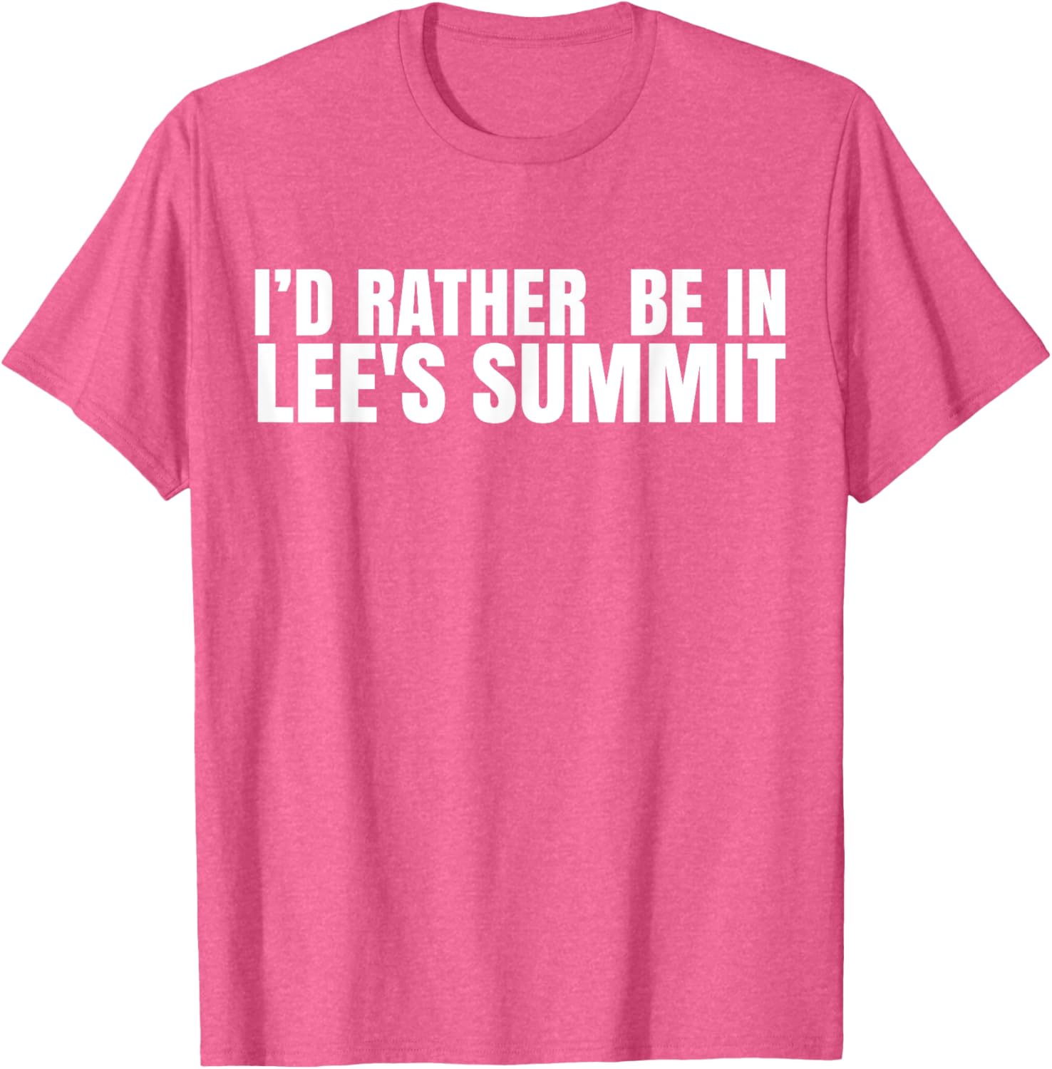 I'd Rather Be in Lee's Summit T-Shirt for Comfort and Style - 8