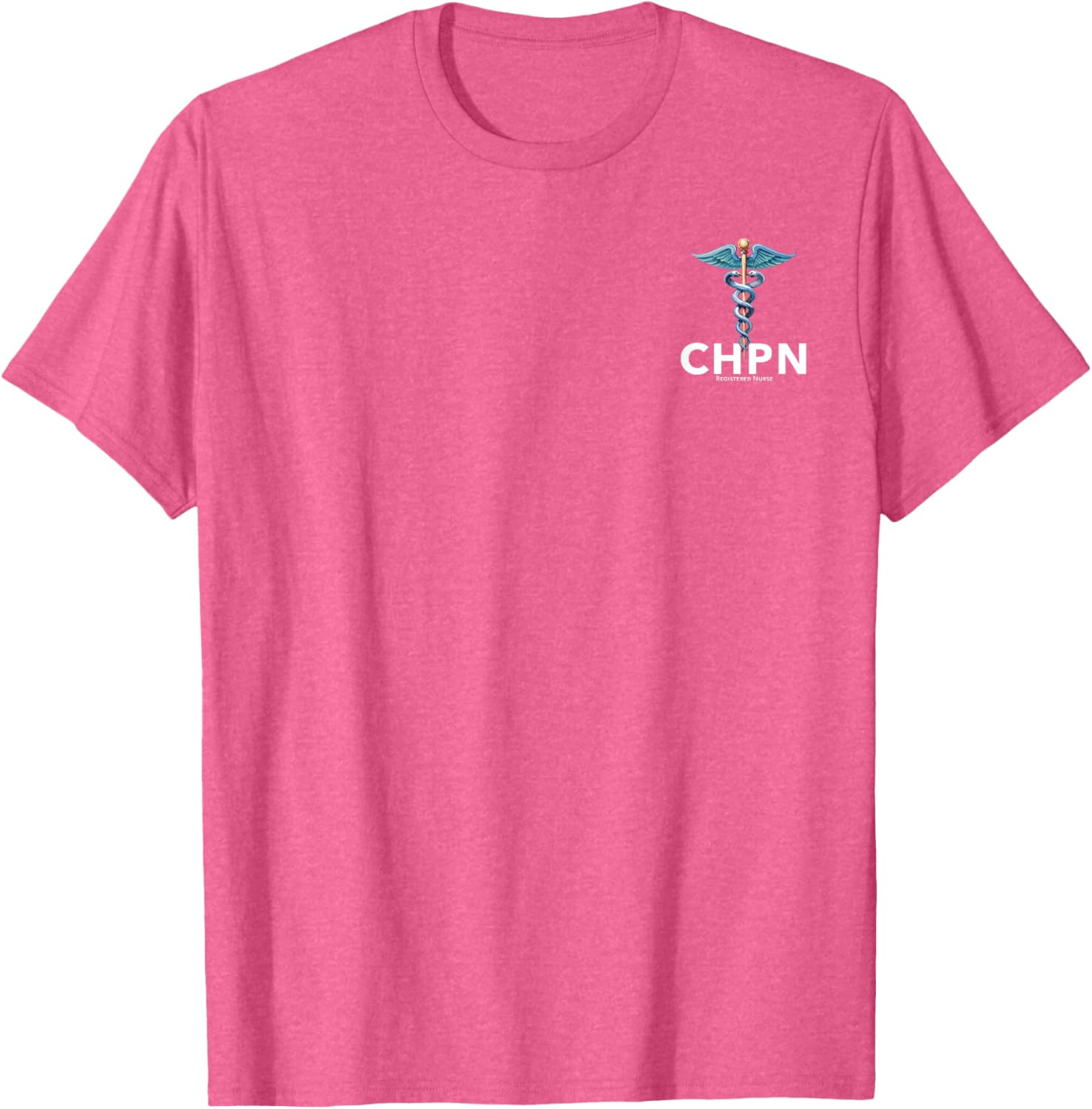 CHPN Certified Hospice and Palliative Nurse T-Shirt for Caregivers - 14