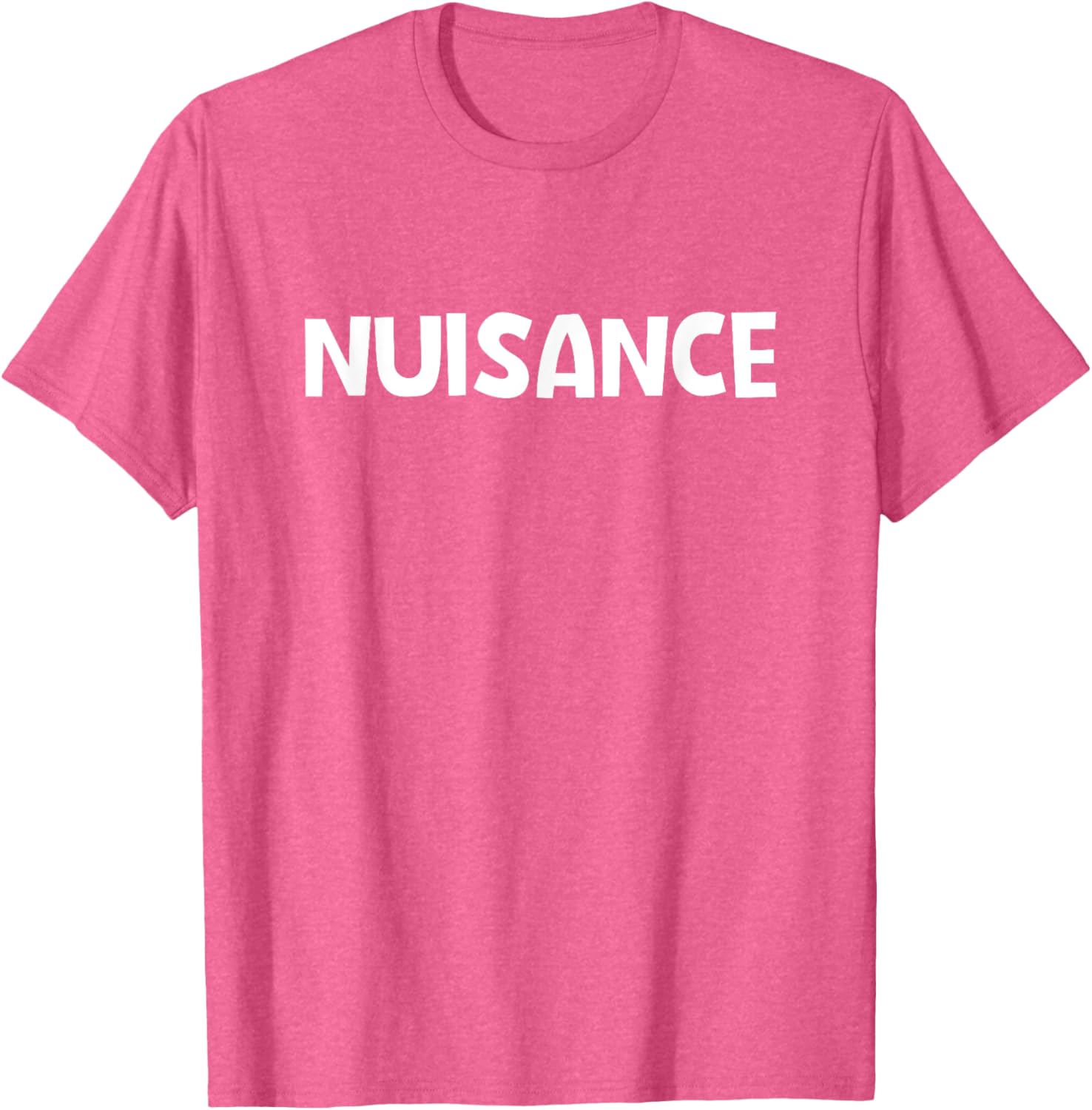 Funny Sarcastic Nuisance T-Shirt for Humor Lovers in Clothing & Jewelry - 1