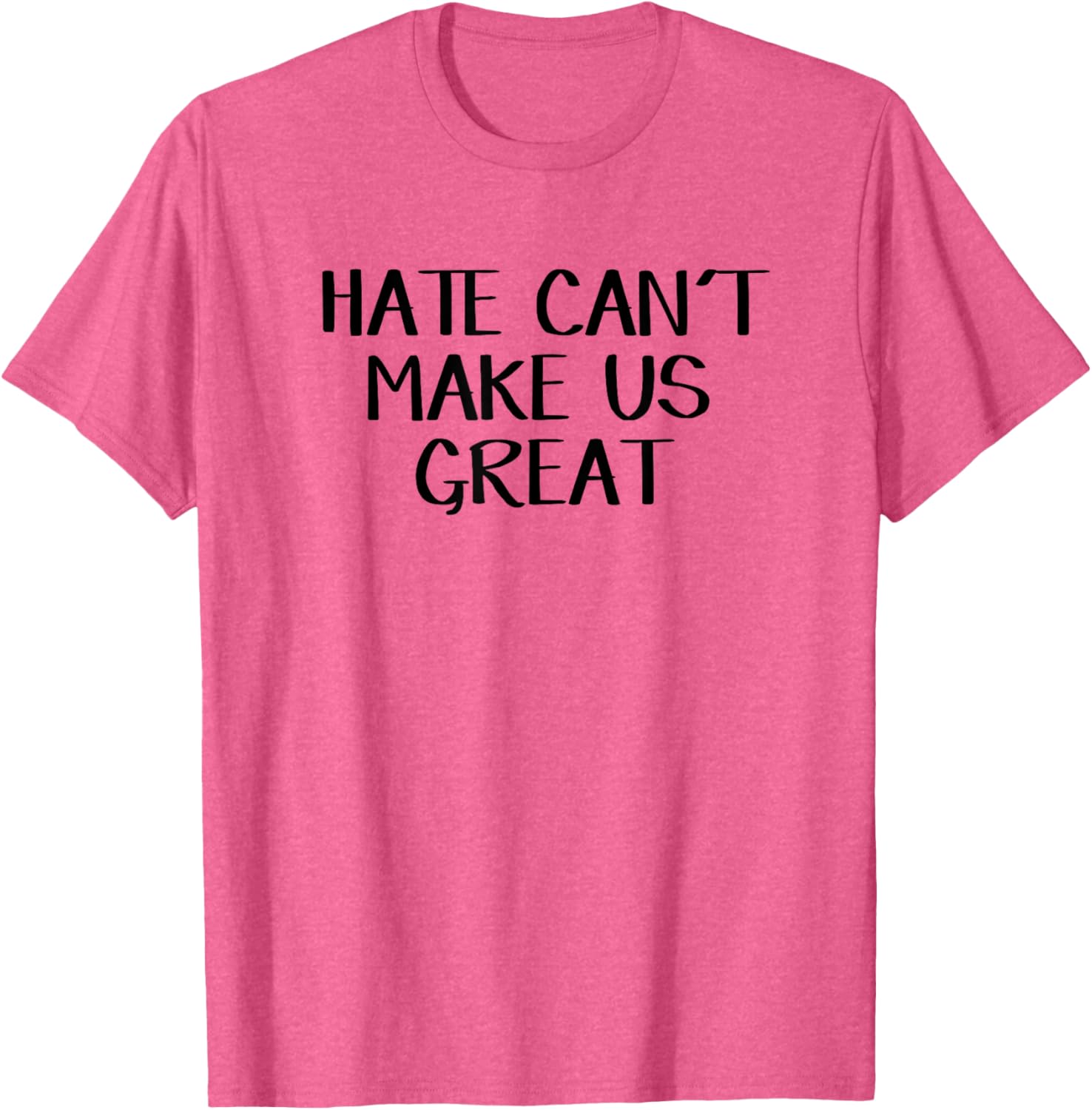 Hate Can't Make Us Great T-Shirt for Proud Supporters of Unity - 11