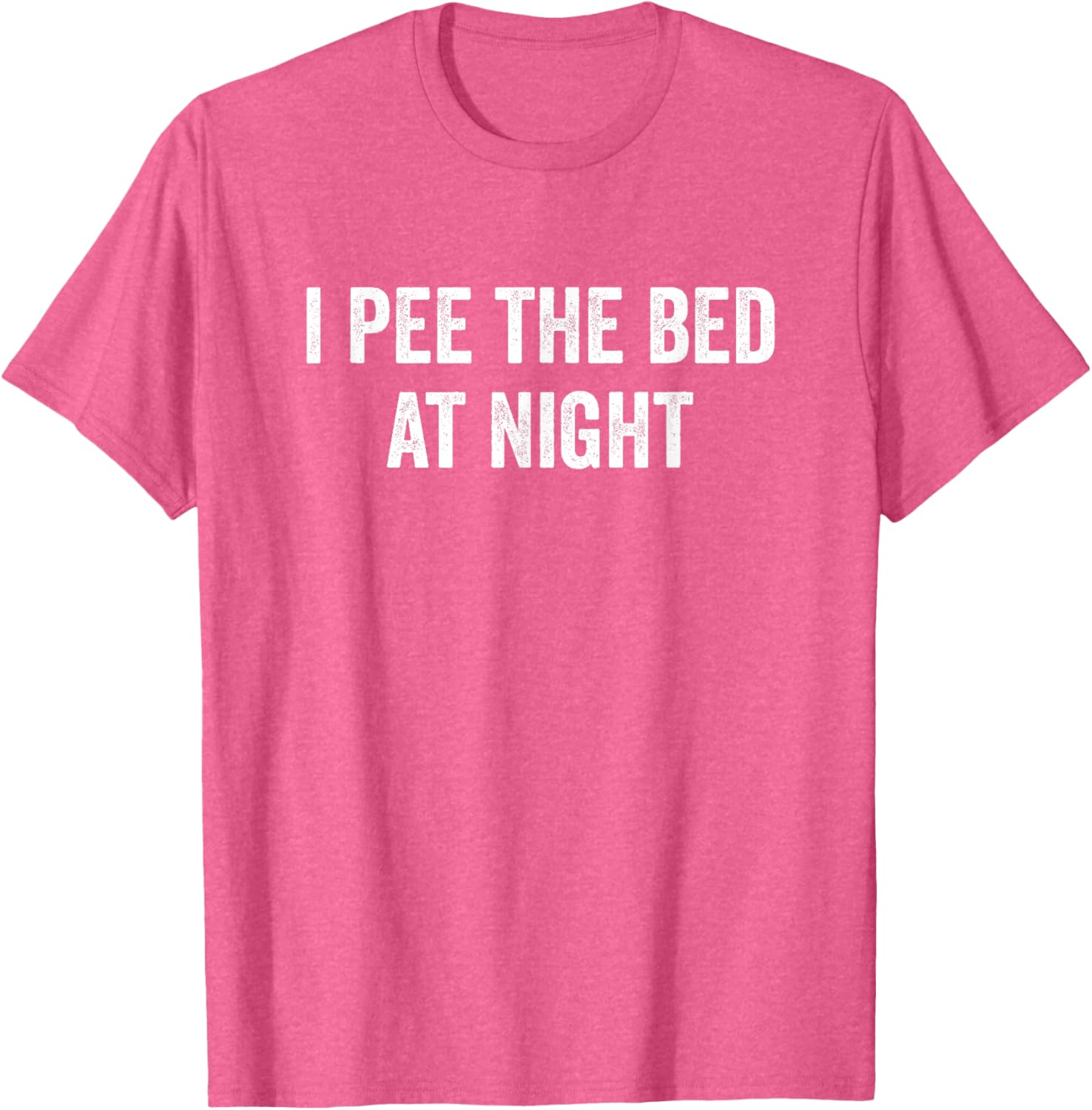 I Pee The Bed At Night Funny T-Shirt for Kids and Adults - 5