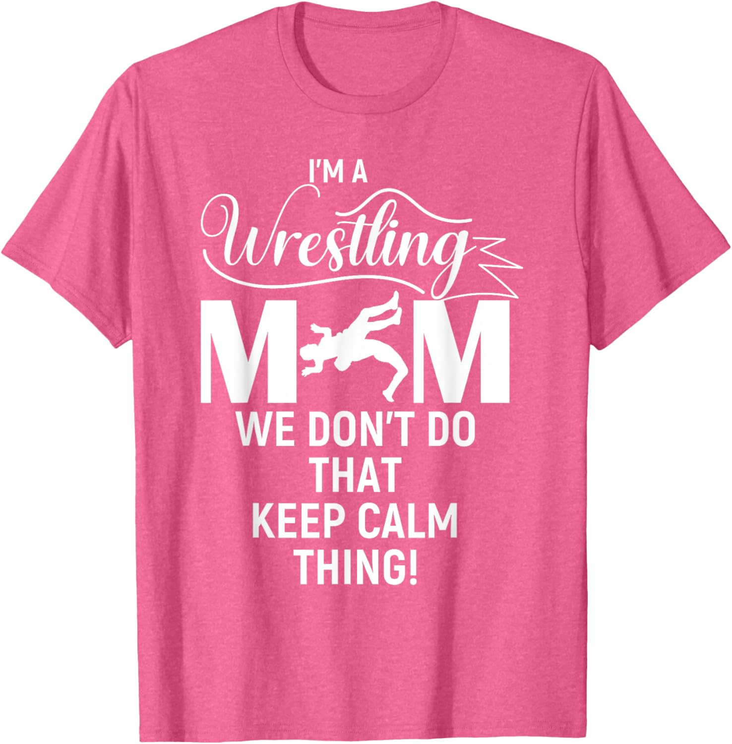 Funny Wrestling Mom T-Shirt for Girls and Women - Perfect Gift Idea - 1