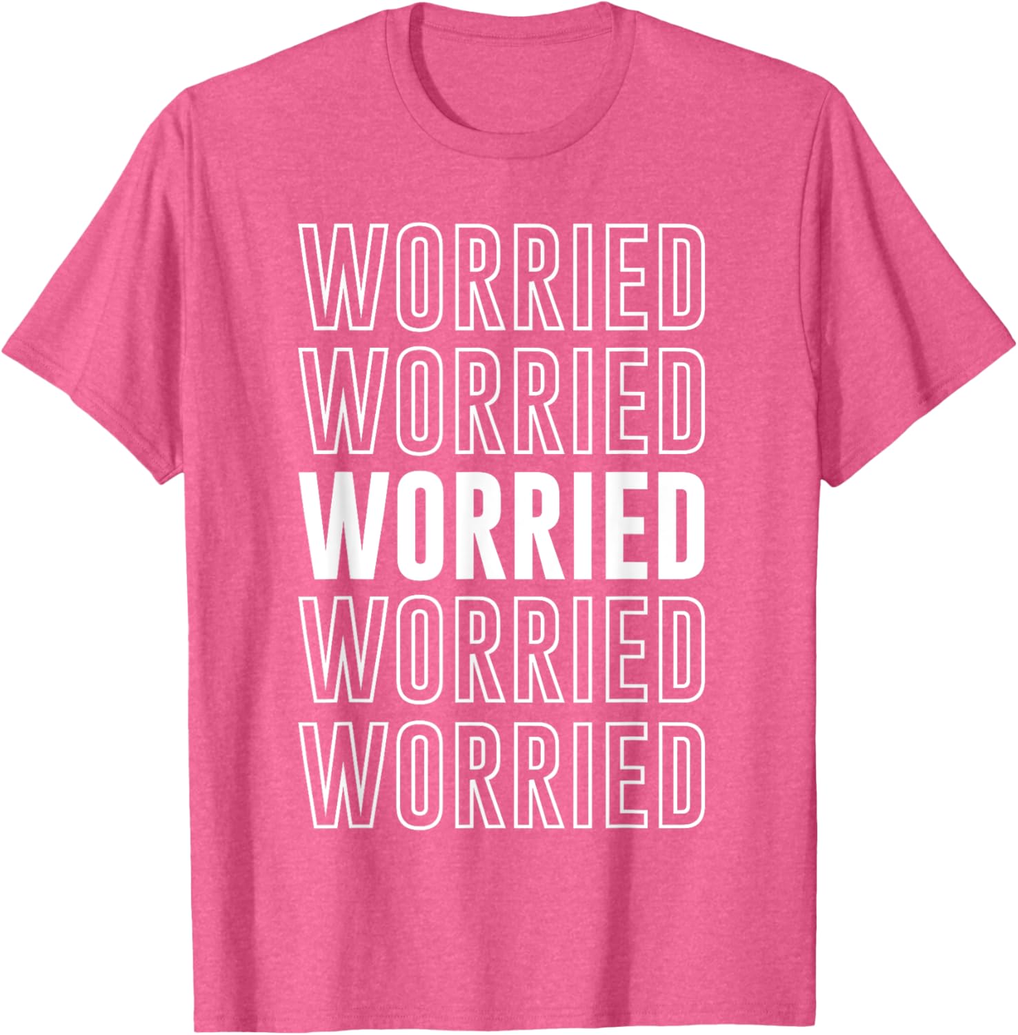 Worried T-Shirt Funny Graphic Tee for Casual Comfort and Style - 18