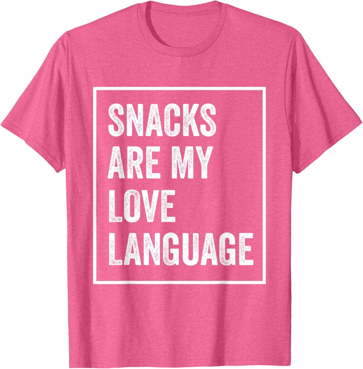 Funny Valentine's Day T-Shirt Snacks Are My Love Language Apparel - 3