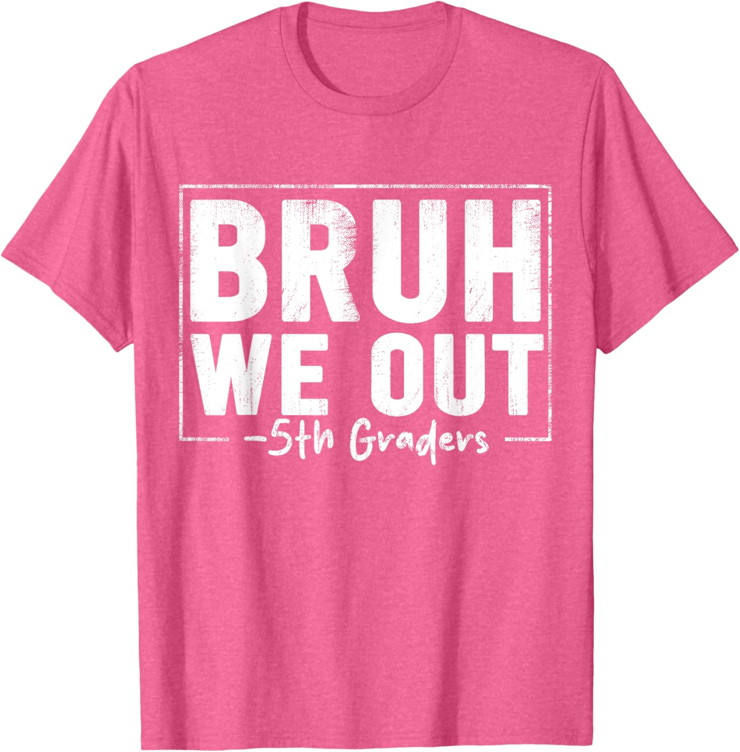 Last Day of School 5th Grade Bruh We Out T-Shirt for Fun Celebrations - 19