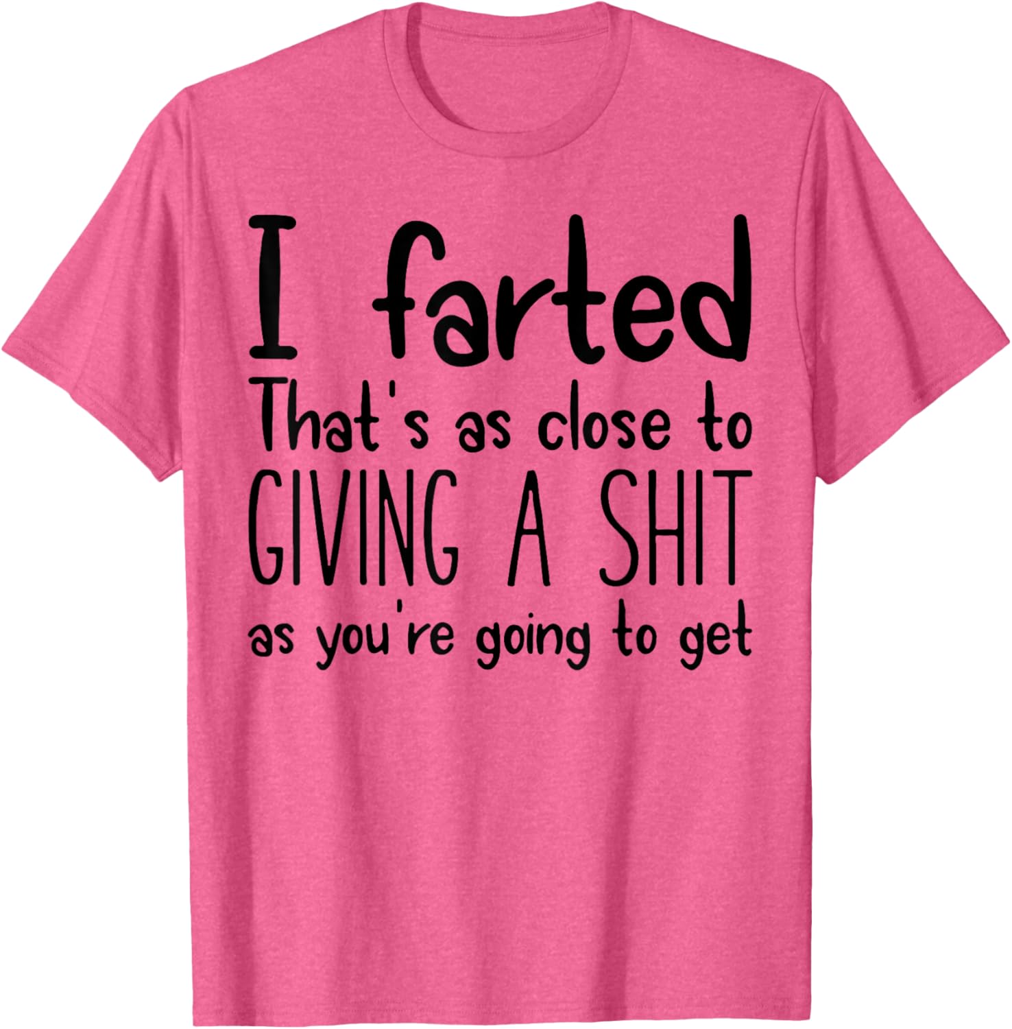 I Farted T-Shirt for Fun Lovers - Humorous Graphic Tee for Everyone - 12